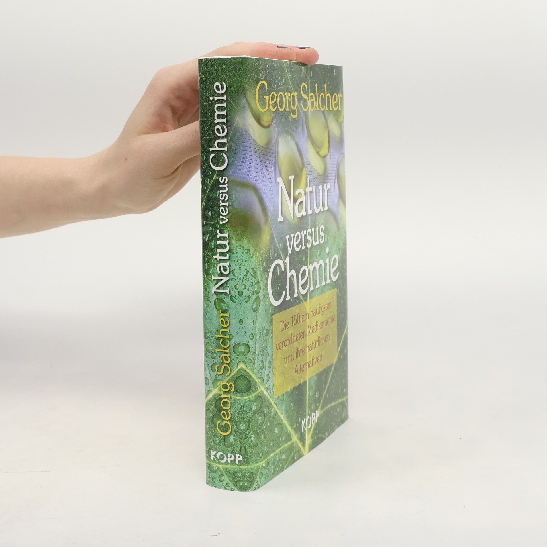 Georg Salcher Natur versus Chemie