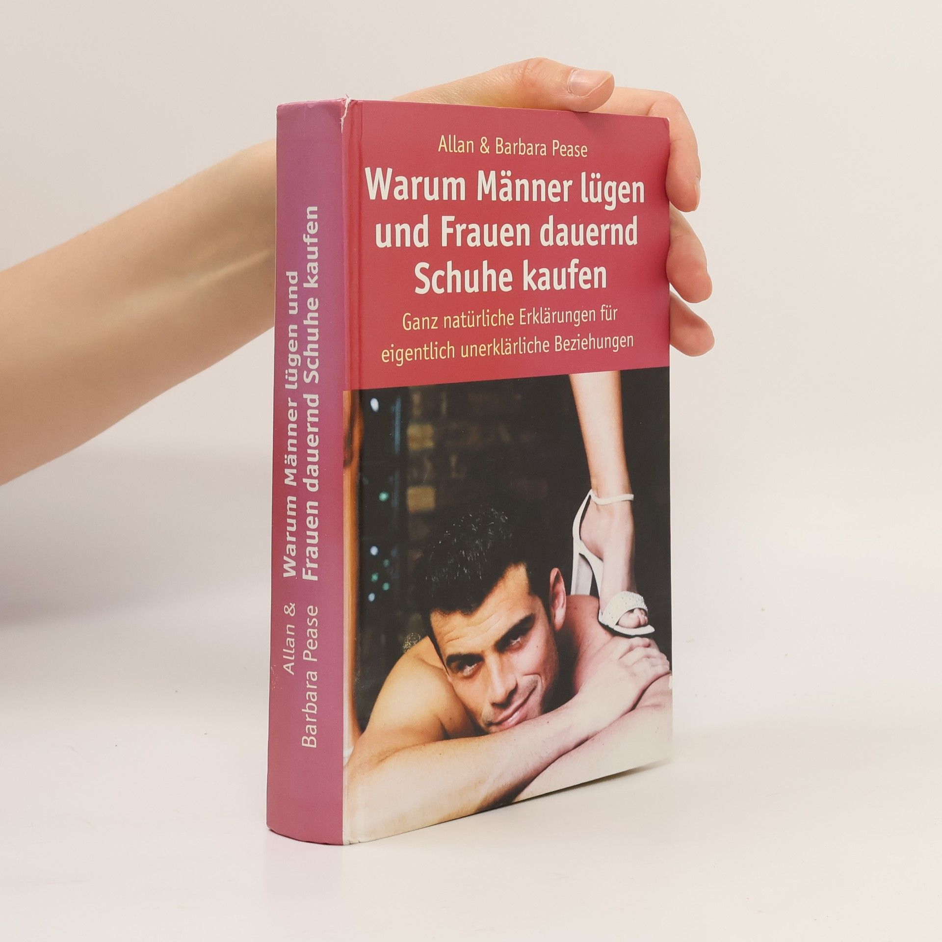 Allan Pease Warum Männer lügen und Frauen immer Schuhe kaufen