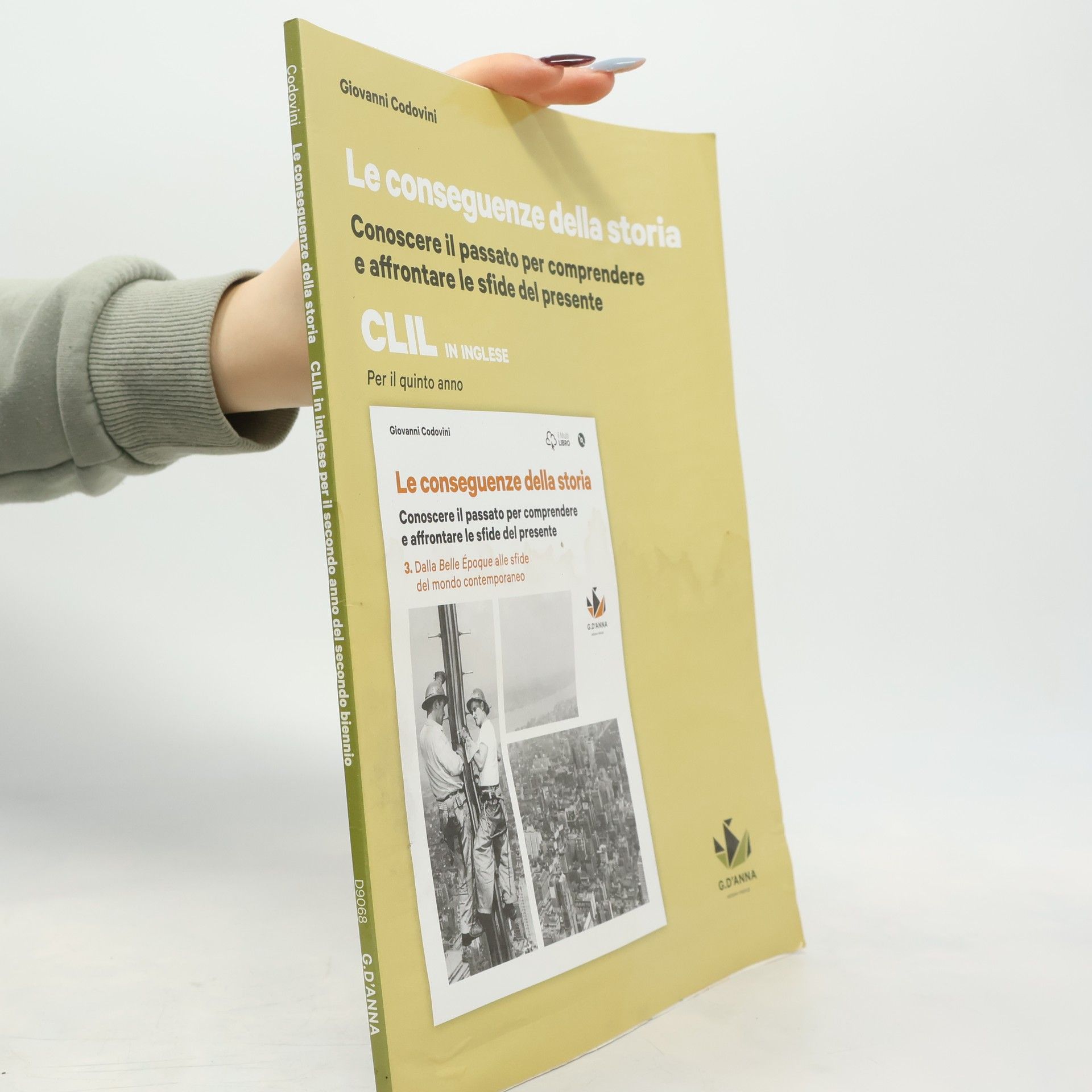 Giovanni Codovini CLIL in inglese per il secondo anno del secondo biennio - 3: Le conseguenze della storia