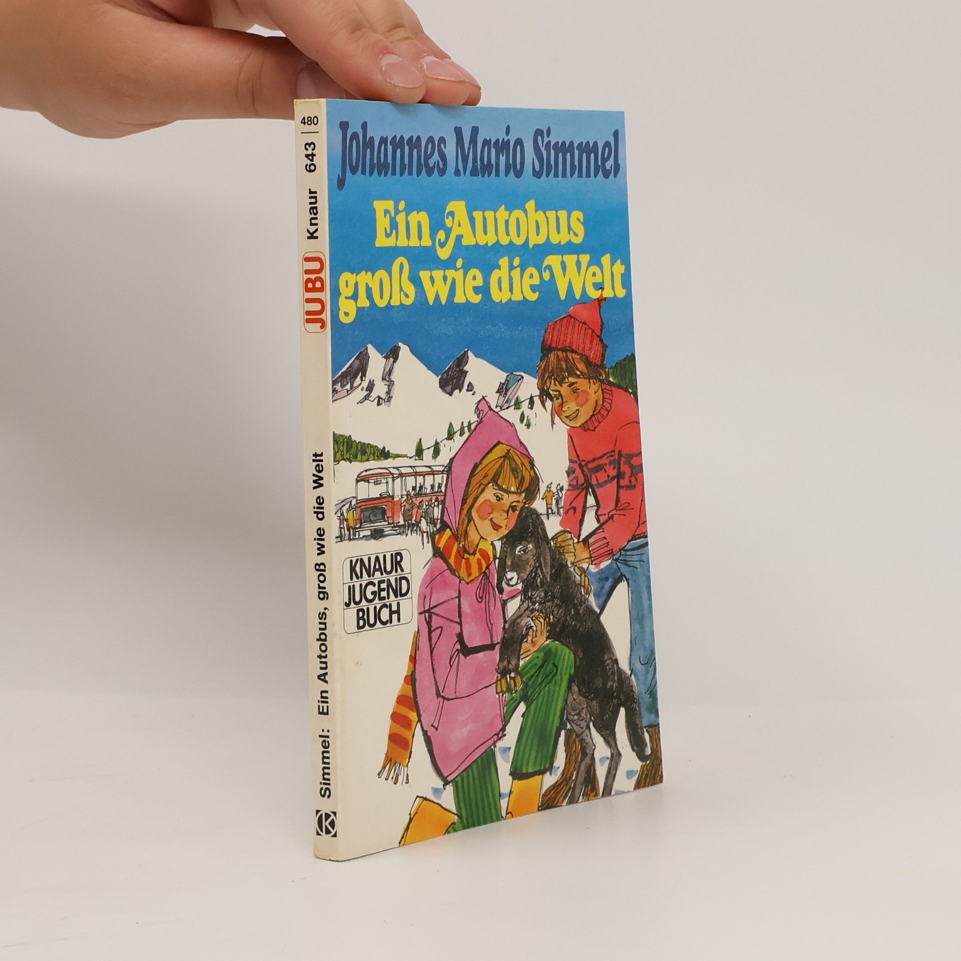 Johannes Mario Simmel Ein Autobus gross wie die Welt