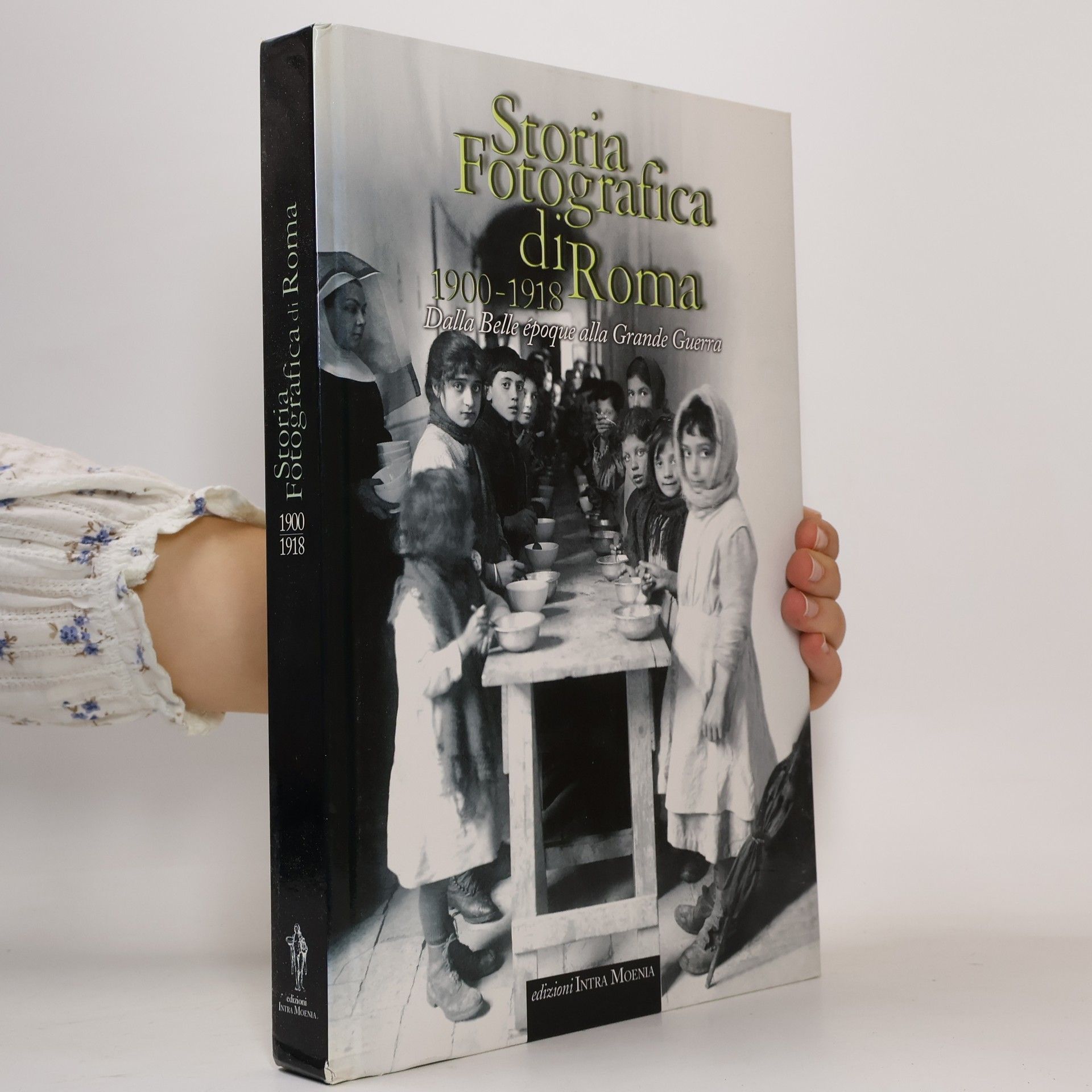 Sergio Lambiase Storia fotografica di Roma 1900-1918. Dalla Belle époque alla grande guerra. Ediz. illustrata