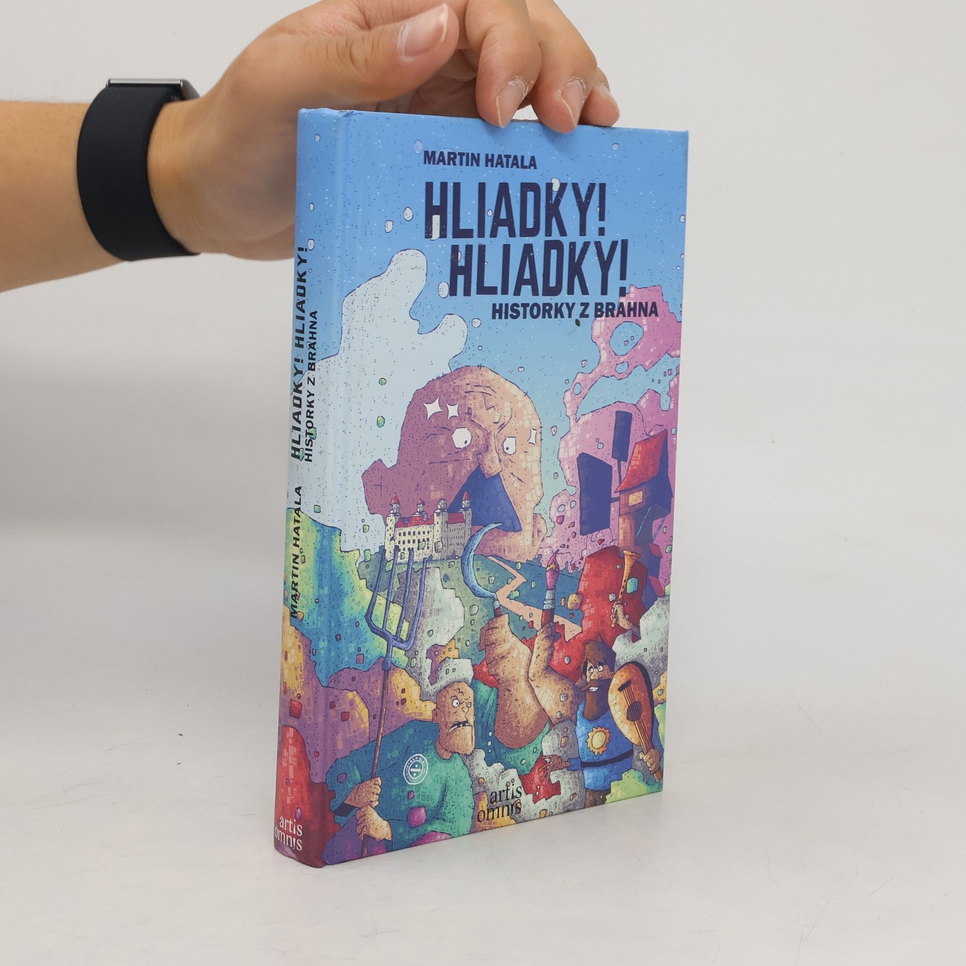 Martin Hatala Hliadky! Hliadky! : historky z Brahna