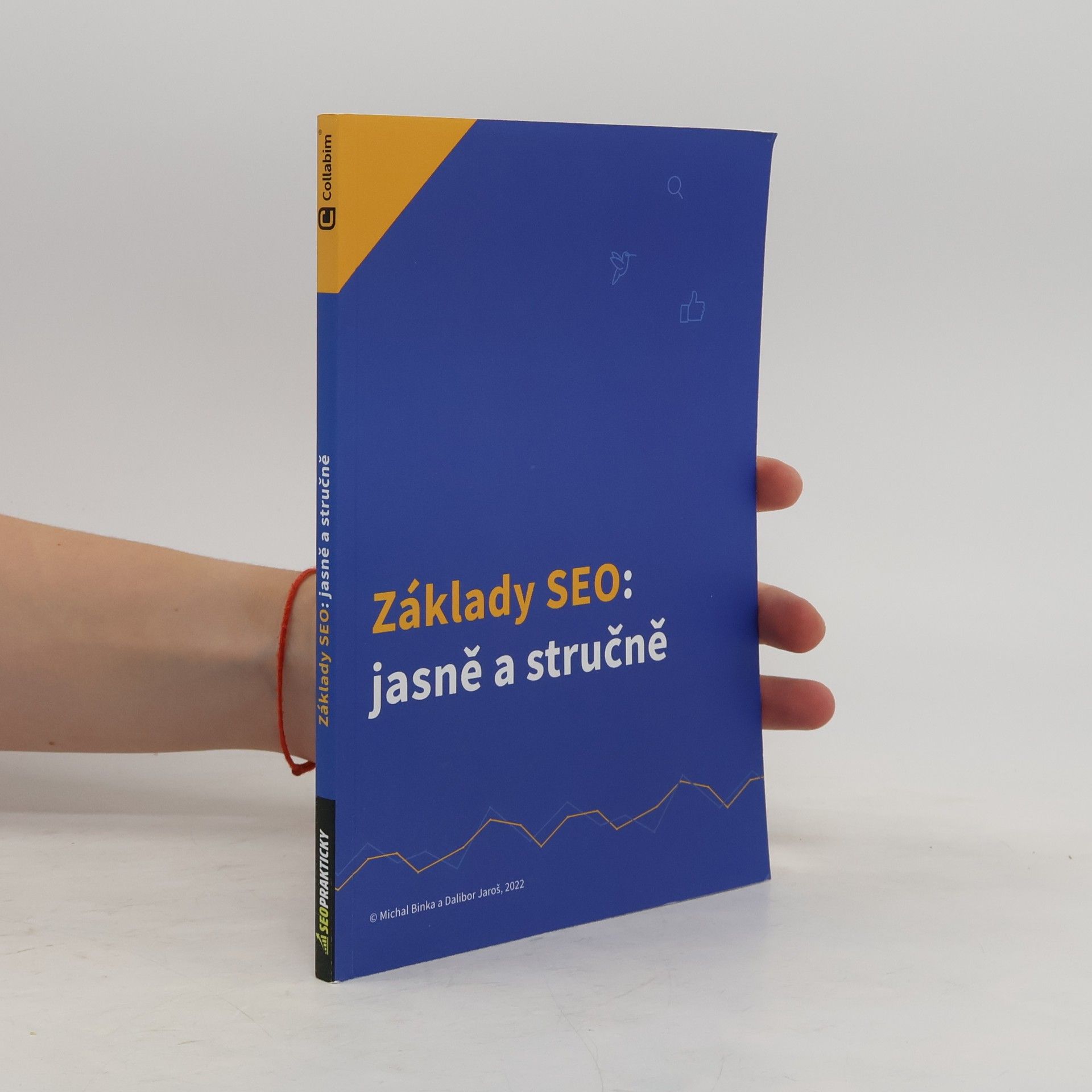 Dalibor Jaroš Základy SEO: Jasně a stručně