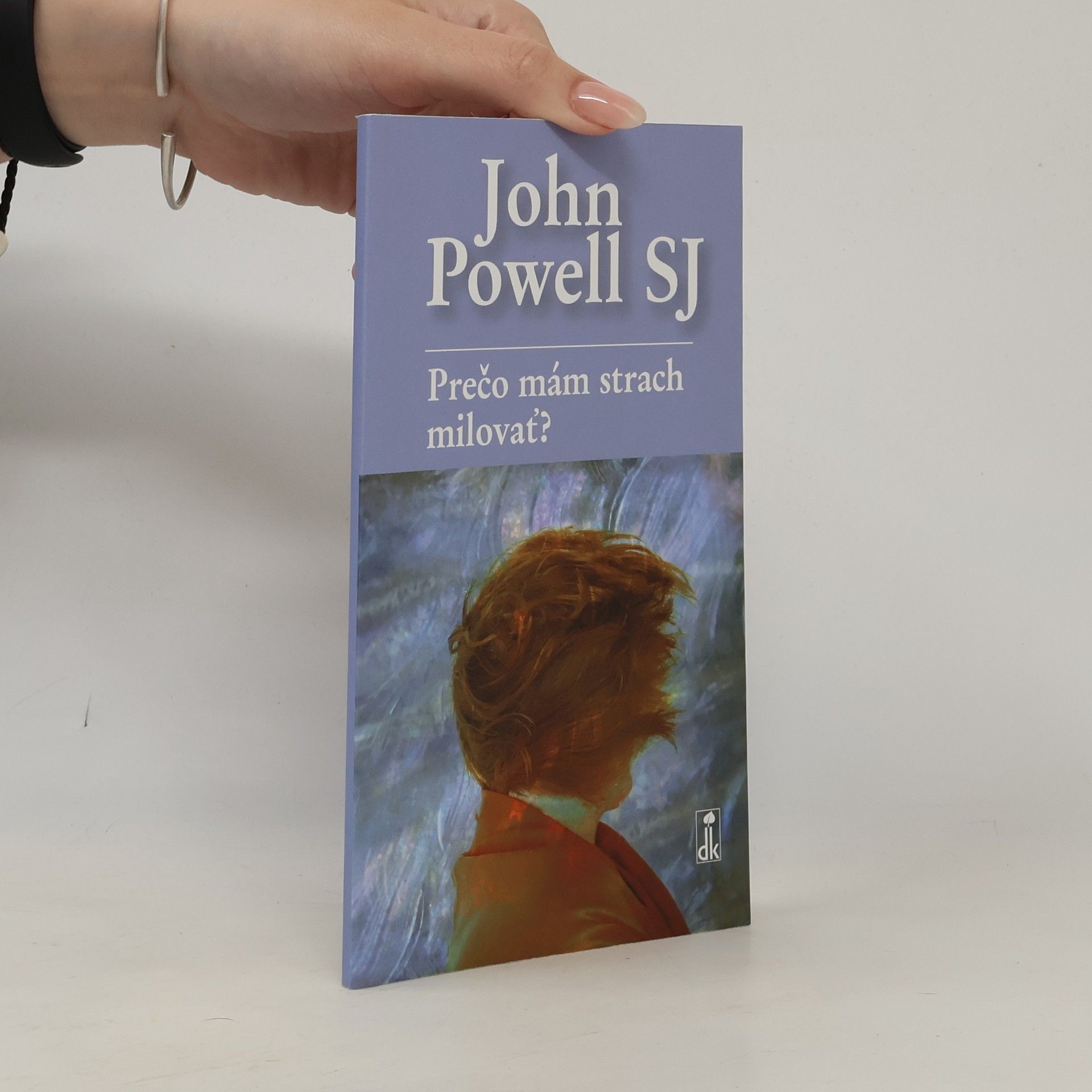 John Powell Prečo mám strach milovať