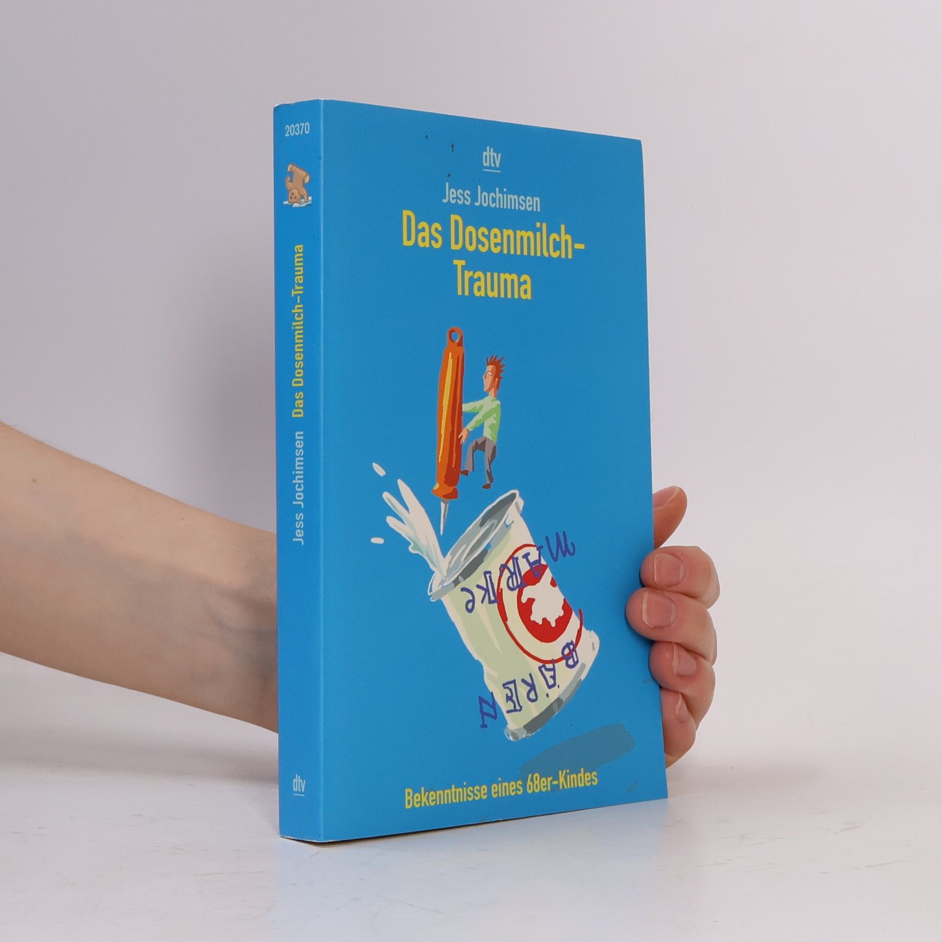 Jess Jochimsen Das Dosenmilch-Trauma