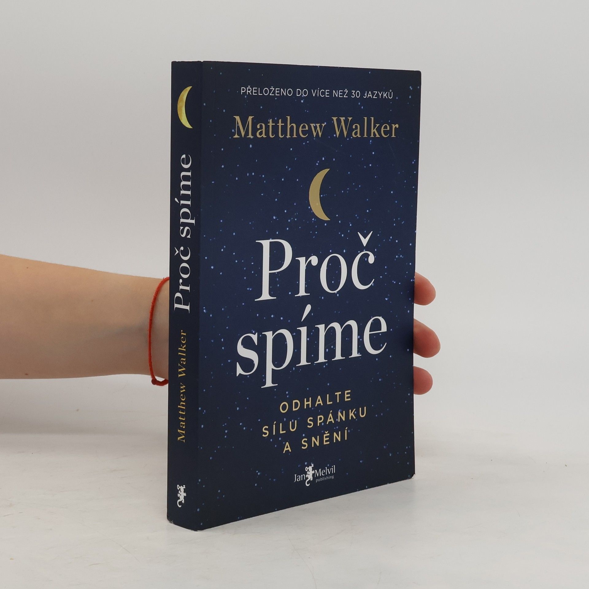 Matthew Walker Proč spíme