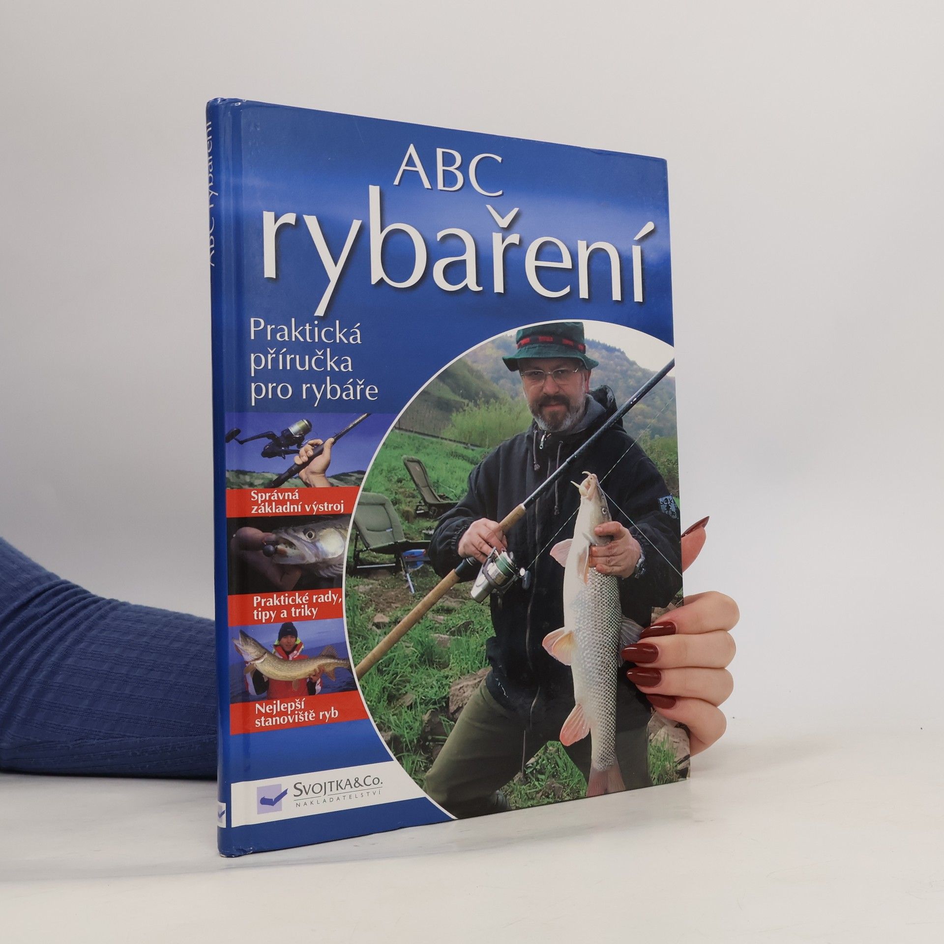 Benno Sigloch ABC rybaření. Praktická příručka pro rybáře.