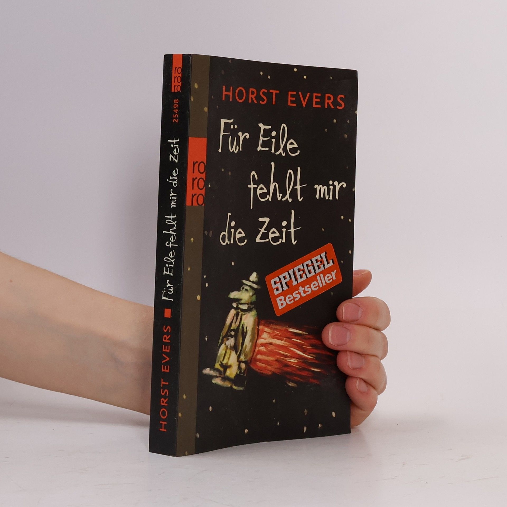 Horst Evers Für Eile fehlt mir die Zeit