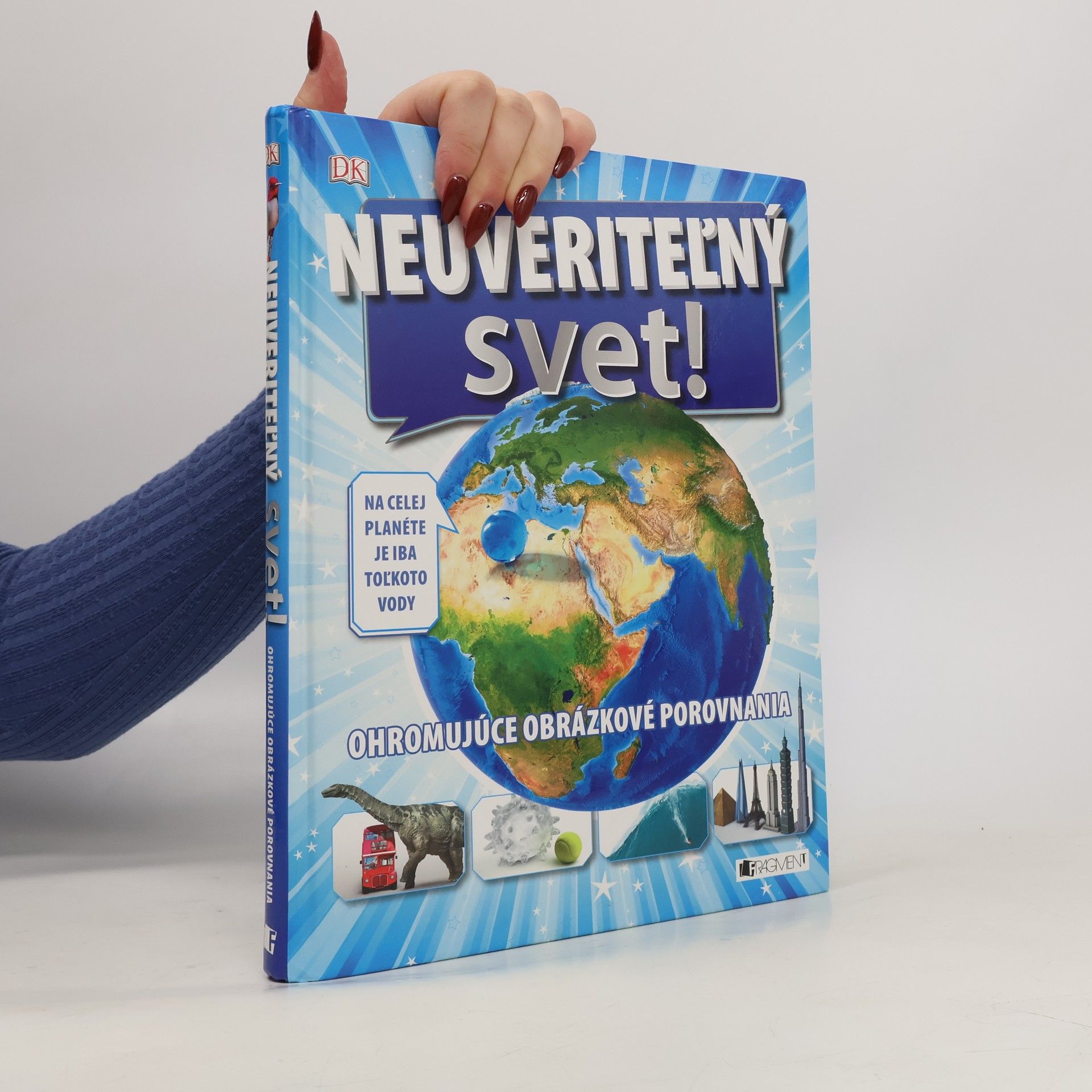 Kolektív autorov Neuveriteľný svet!