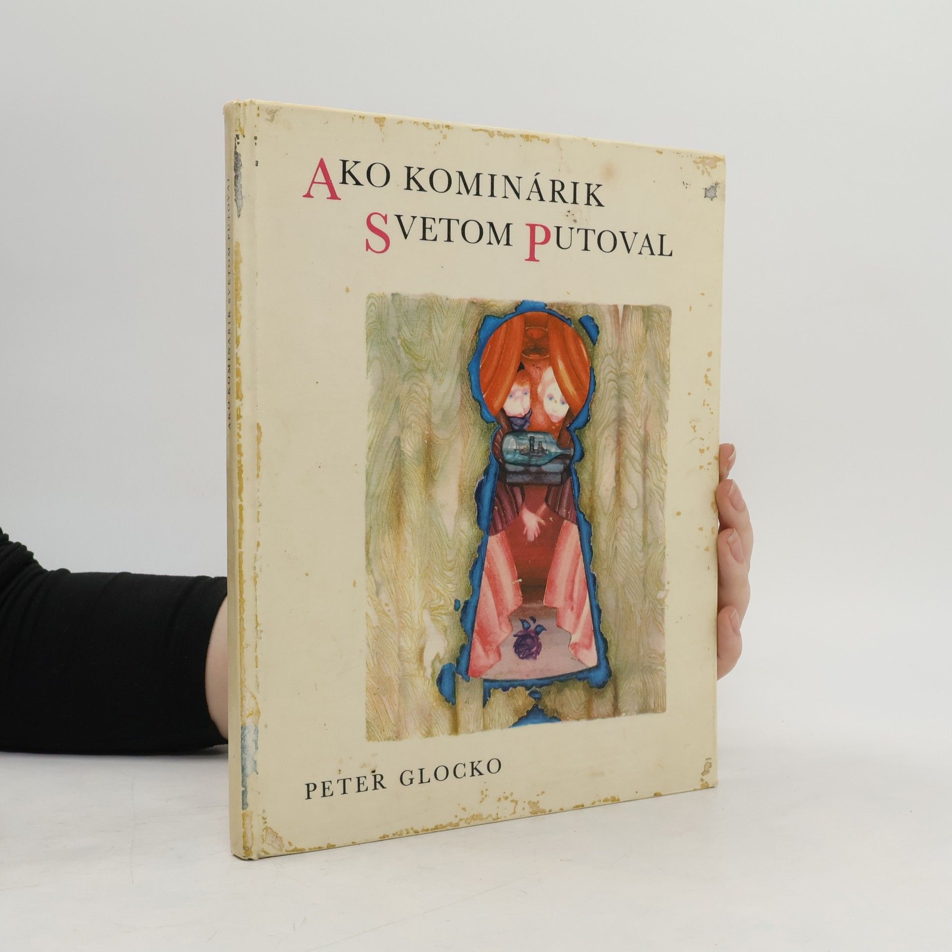 Peter Glocko Ako kominárik svetom putoval