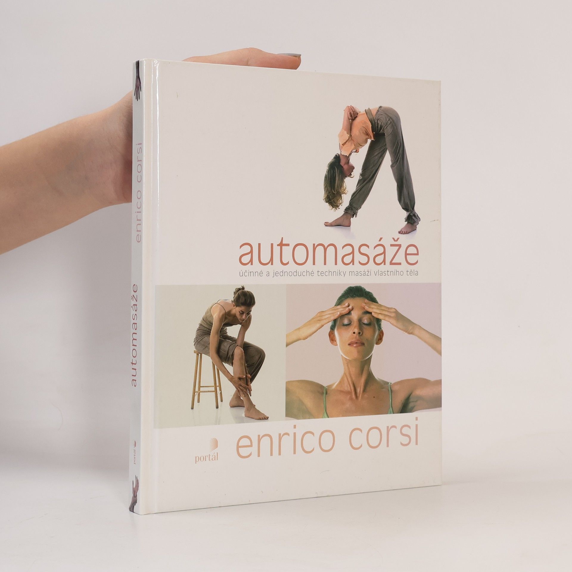 Enrico Corsi Automasáže : účinné a jednoduché techniky masáží vlastního těla