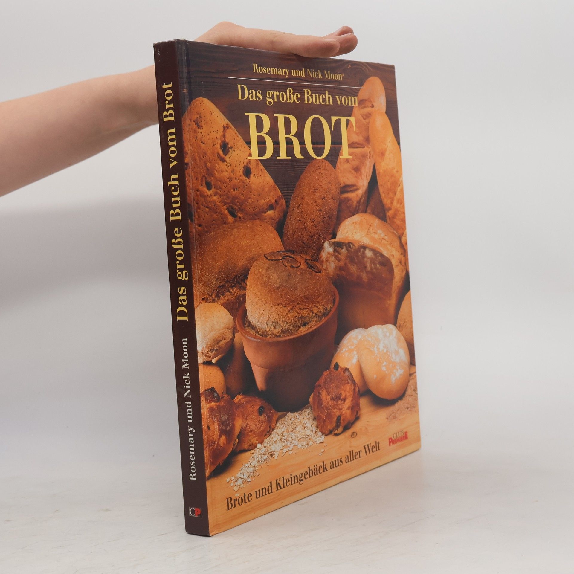 Nick Moon Das Große Buch vom Brot