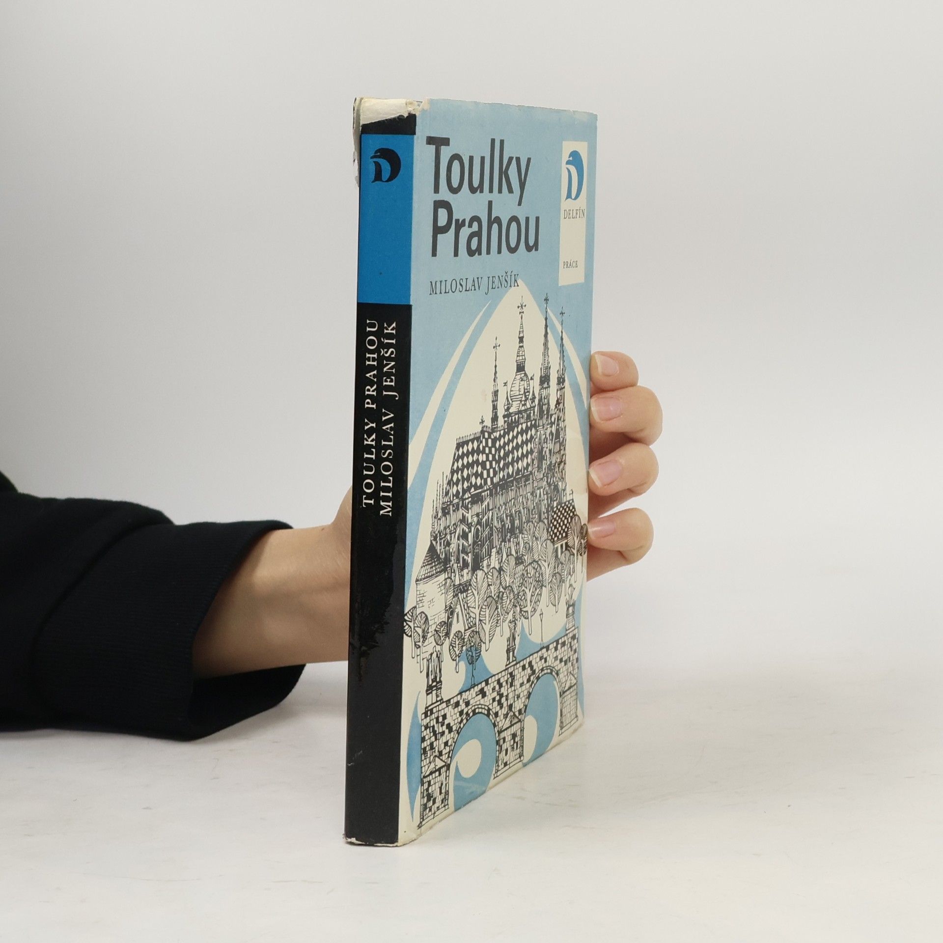 Miloslav Jenšík Toulky Prahou