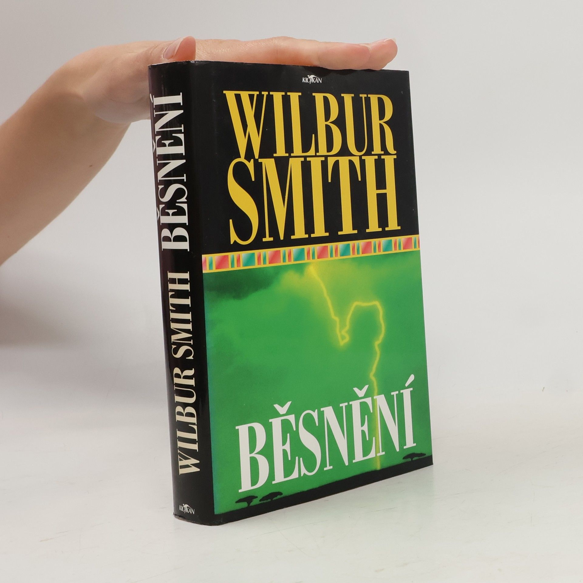 Wilbur Smith Běsnění