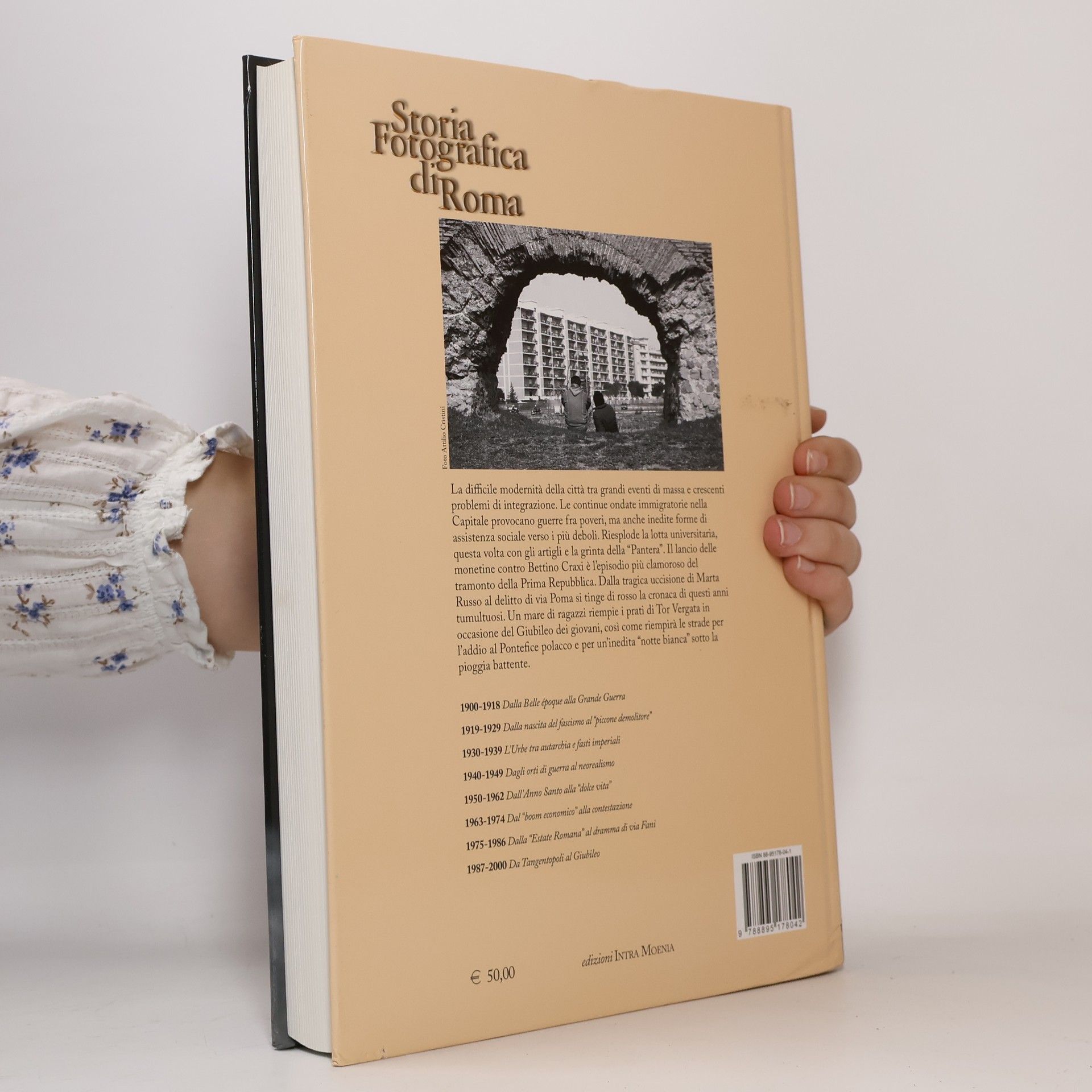 Storia fotografica di Roma 1987-2000. Da Tangentopoli al Giubileo