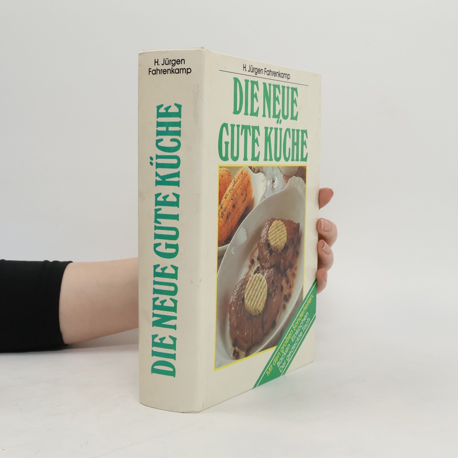 Hans J. Fahrenkamp Die neue gute Küche