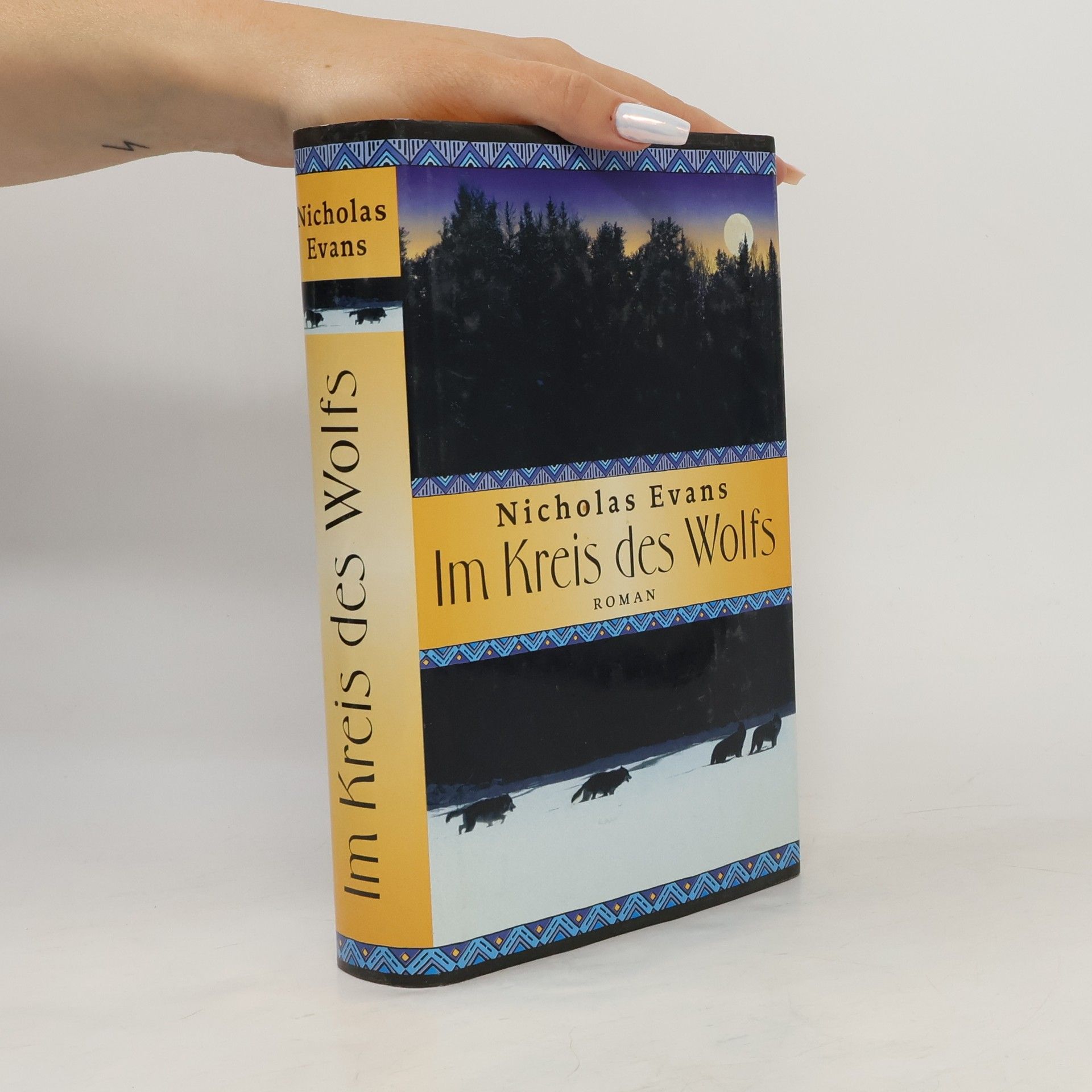 Nicholas Evans Im Kreis des Wolfs