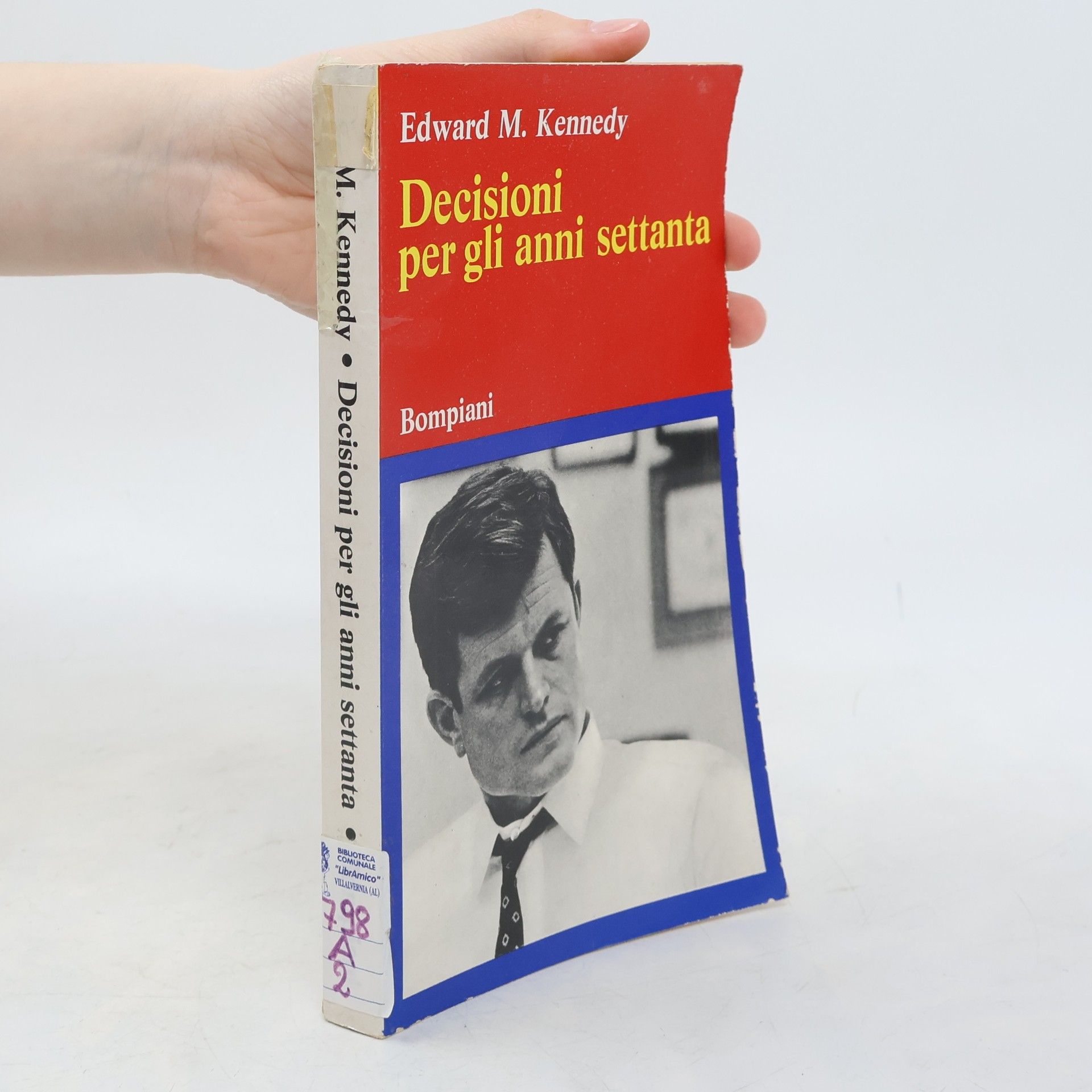 Decisioni per gli anni settanta