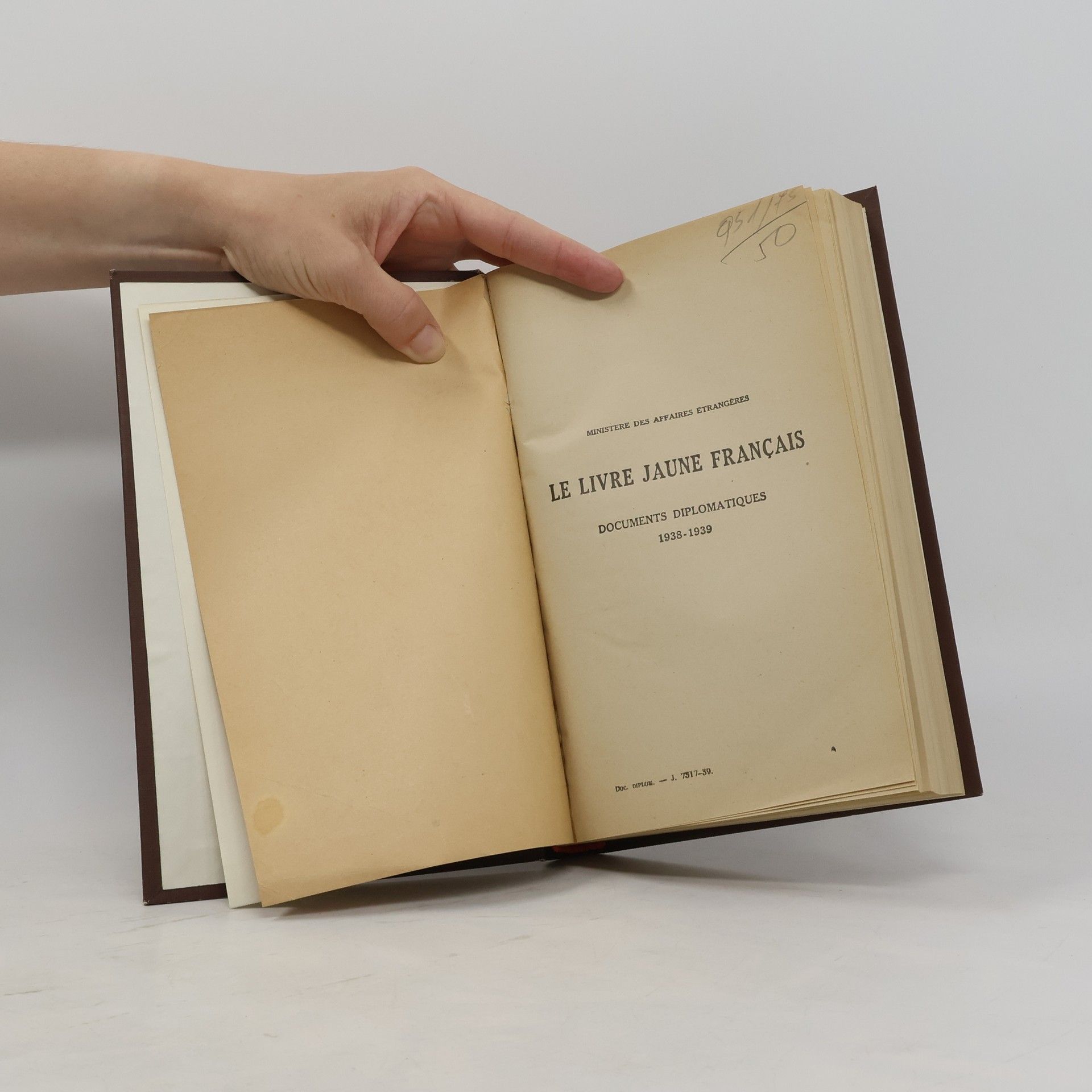 Collectif d'auteurs Le livre jaune francais. Documents diplomatiques 1938-1939