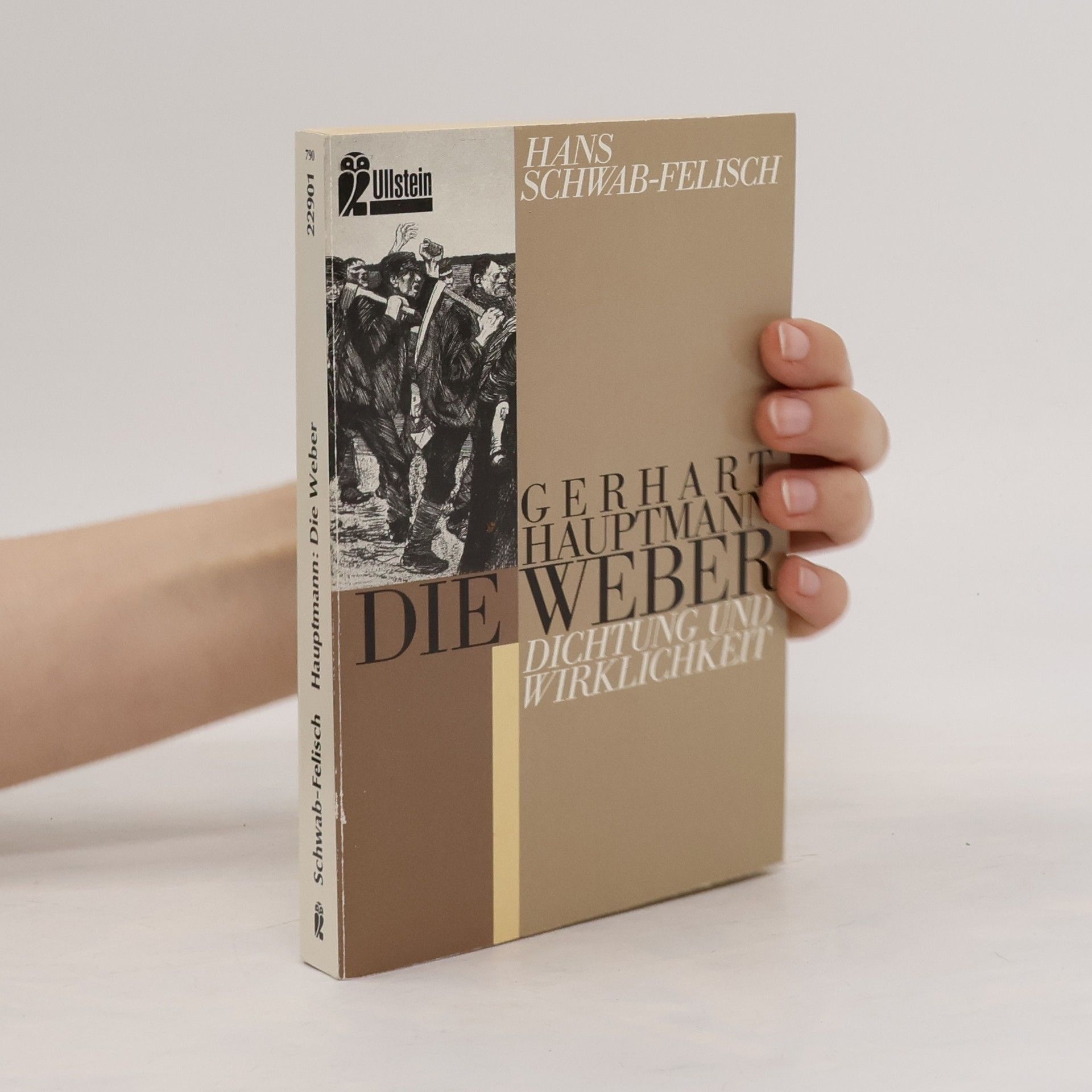 Hans Schwab Felisch Gerhart Hauptmann, Die Weber