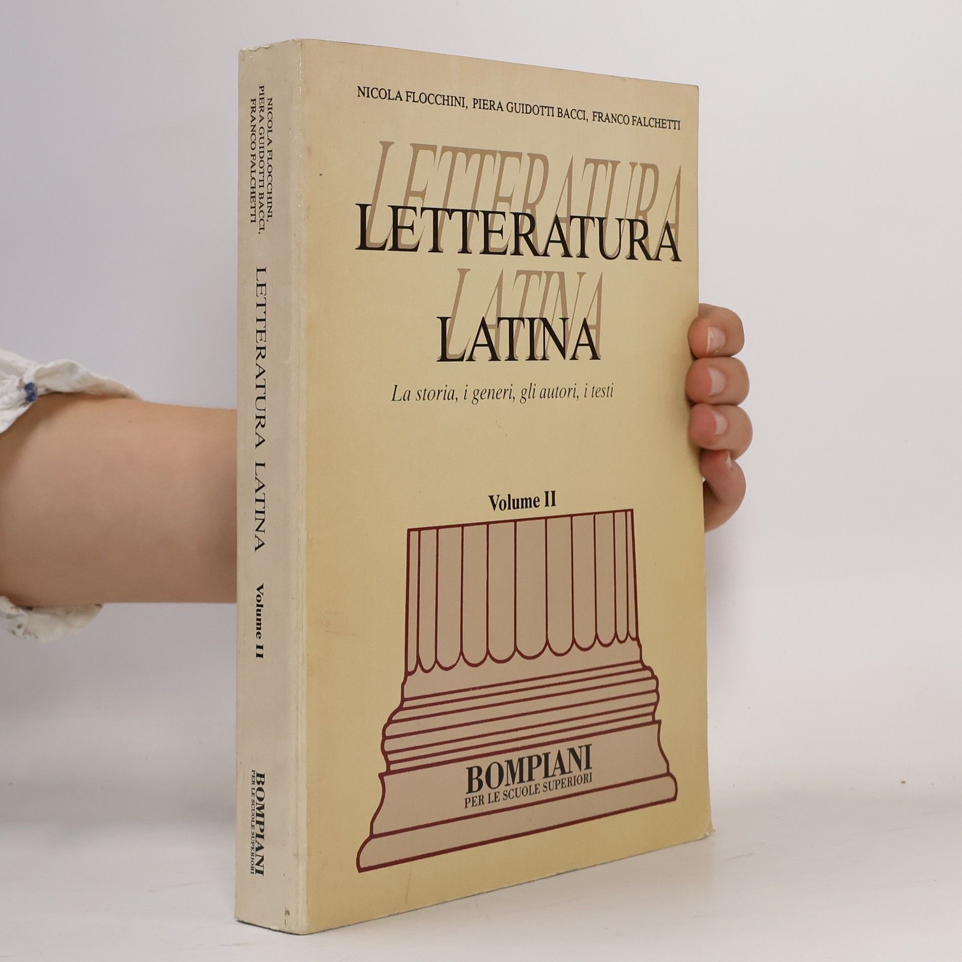 Piera Guidotti Bacci Letteratura latina. Per il triennio