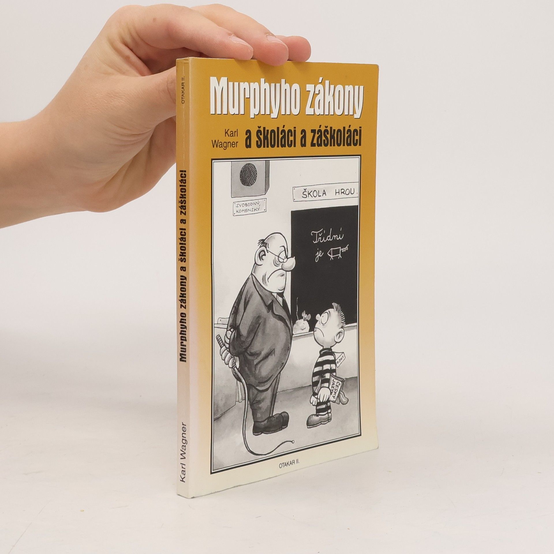 Peter M. Jolin Murphyho zákony a školáci & záškoláci