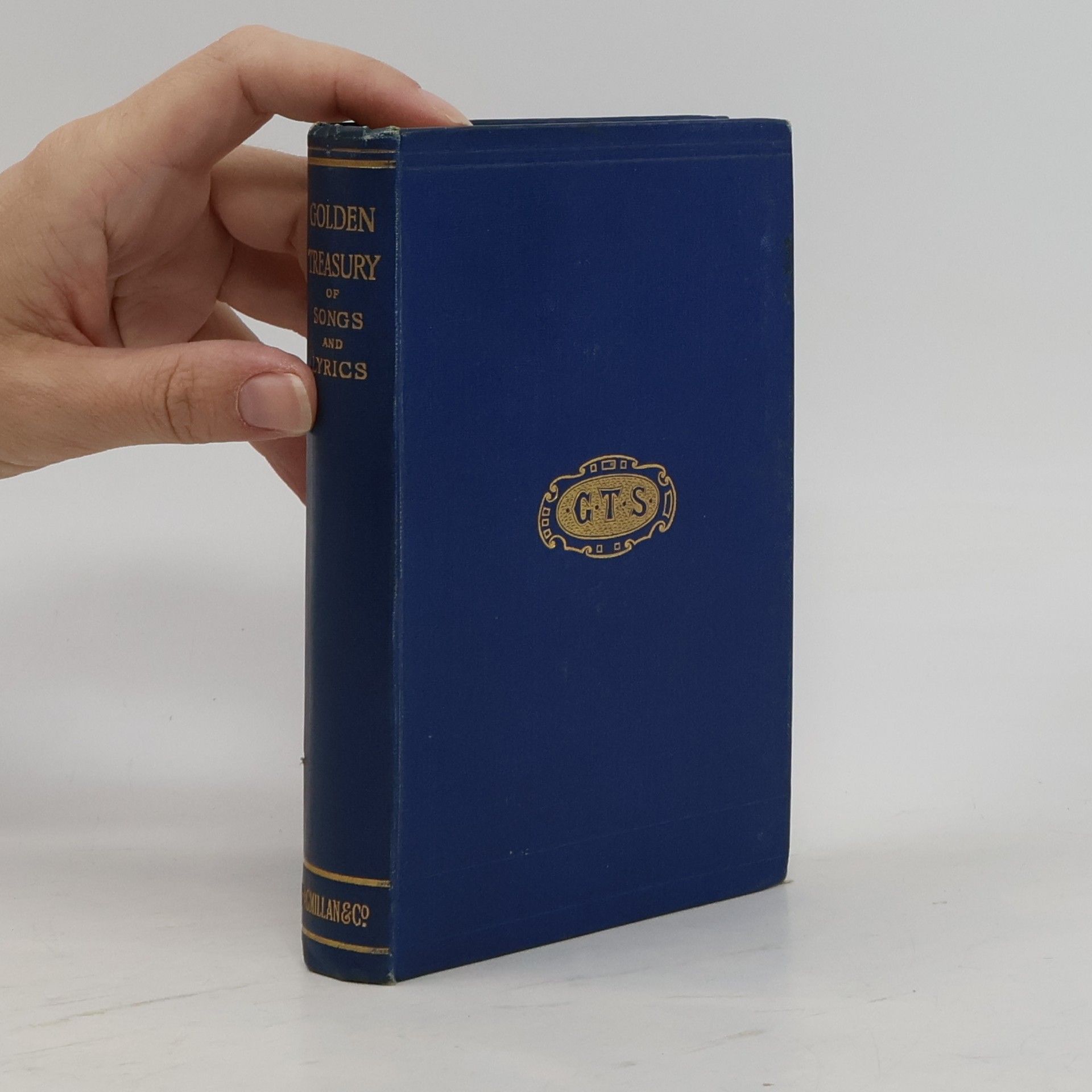 Francis Turner Palgrave Golden Treasury of Songs and Lyrics