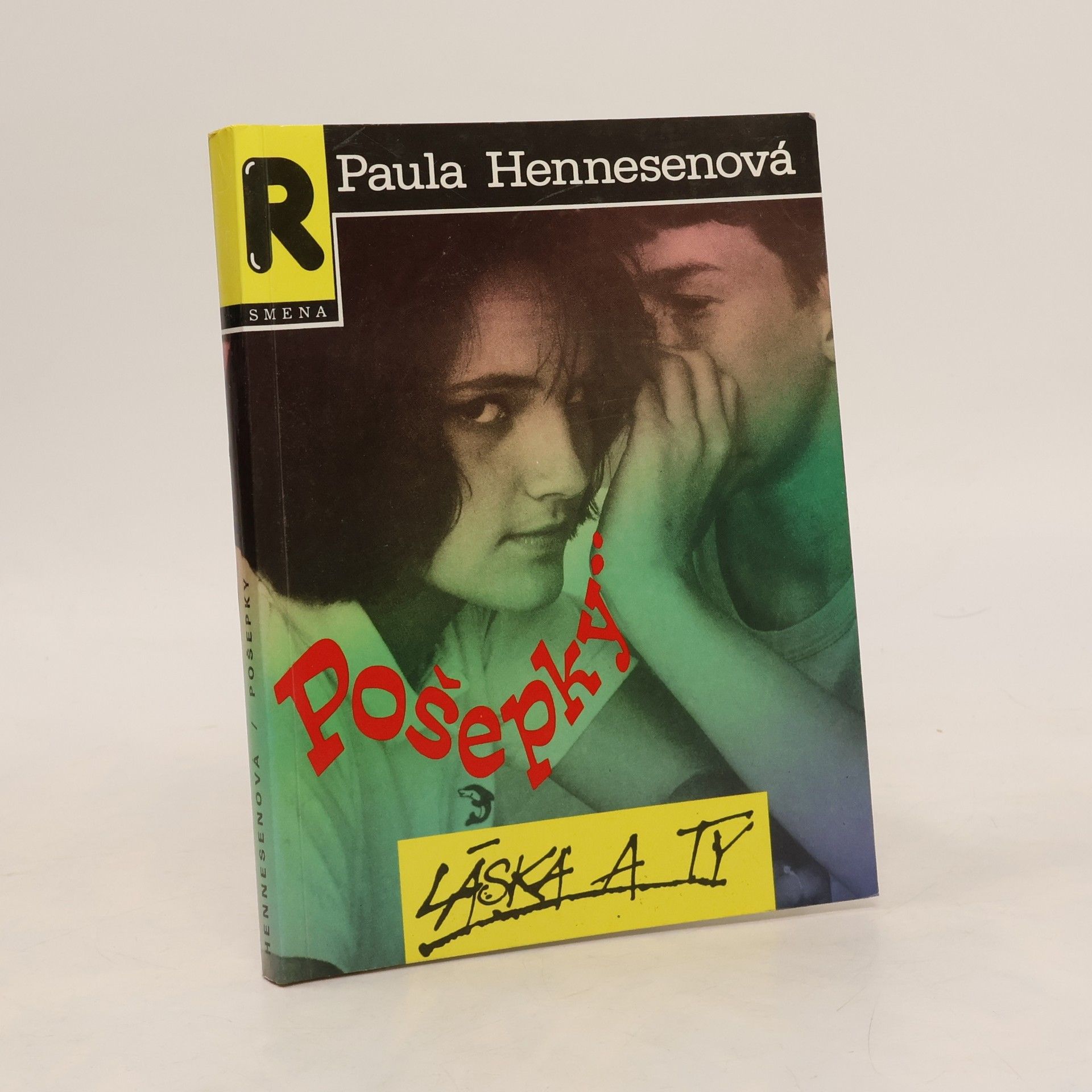 Paula Hennesen Pošepky : Láska a ty