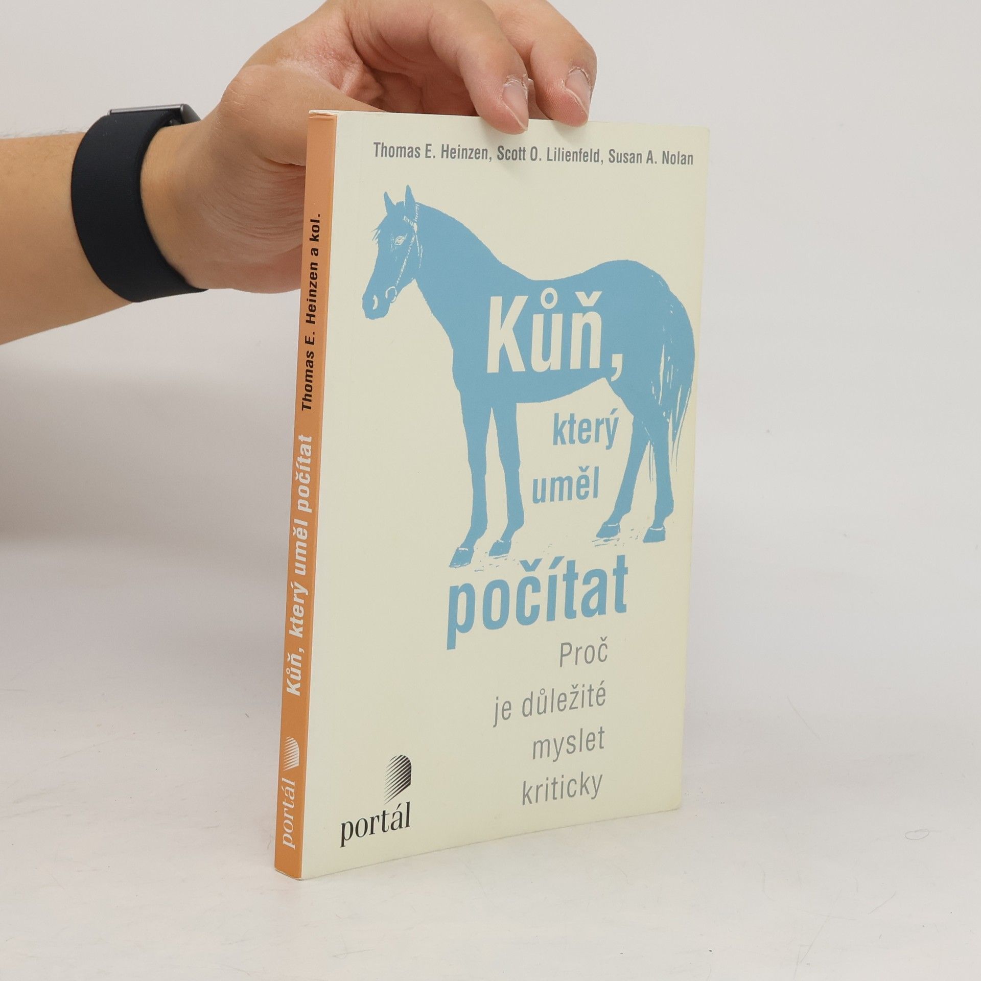 Susan A. Nolan Kůň, který uměl počítat: Proč je důležité myslet kriticky