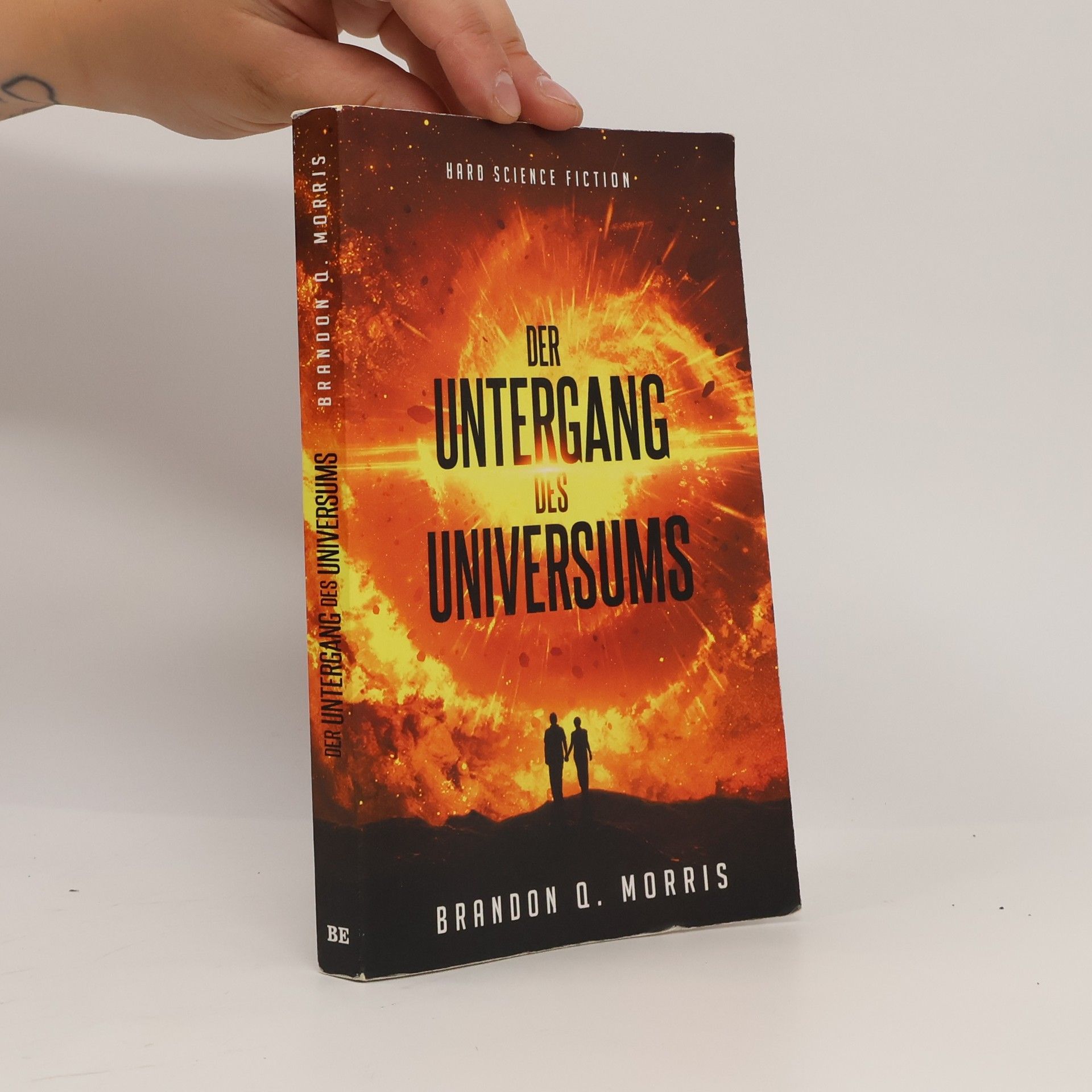 Brandon Q. Morris Der Untergang des Universums
