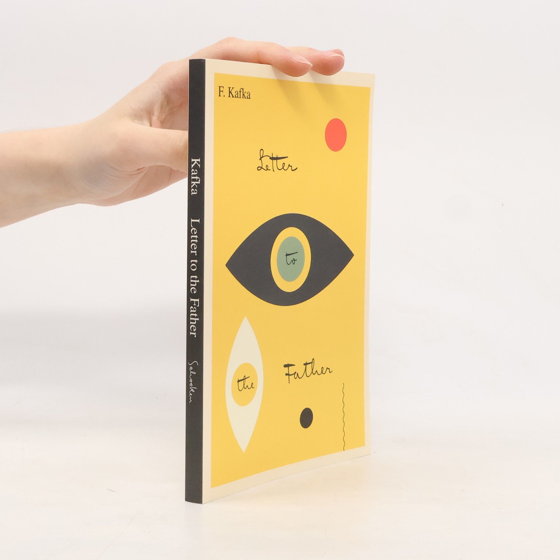 Eithne Wilkins The Schocken Kafka Library: Letter to the Father