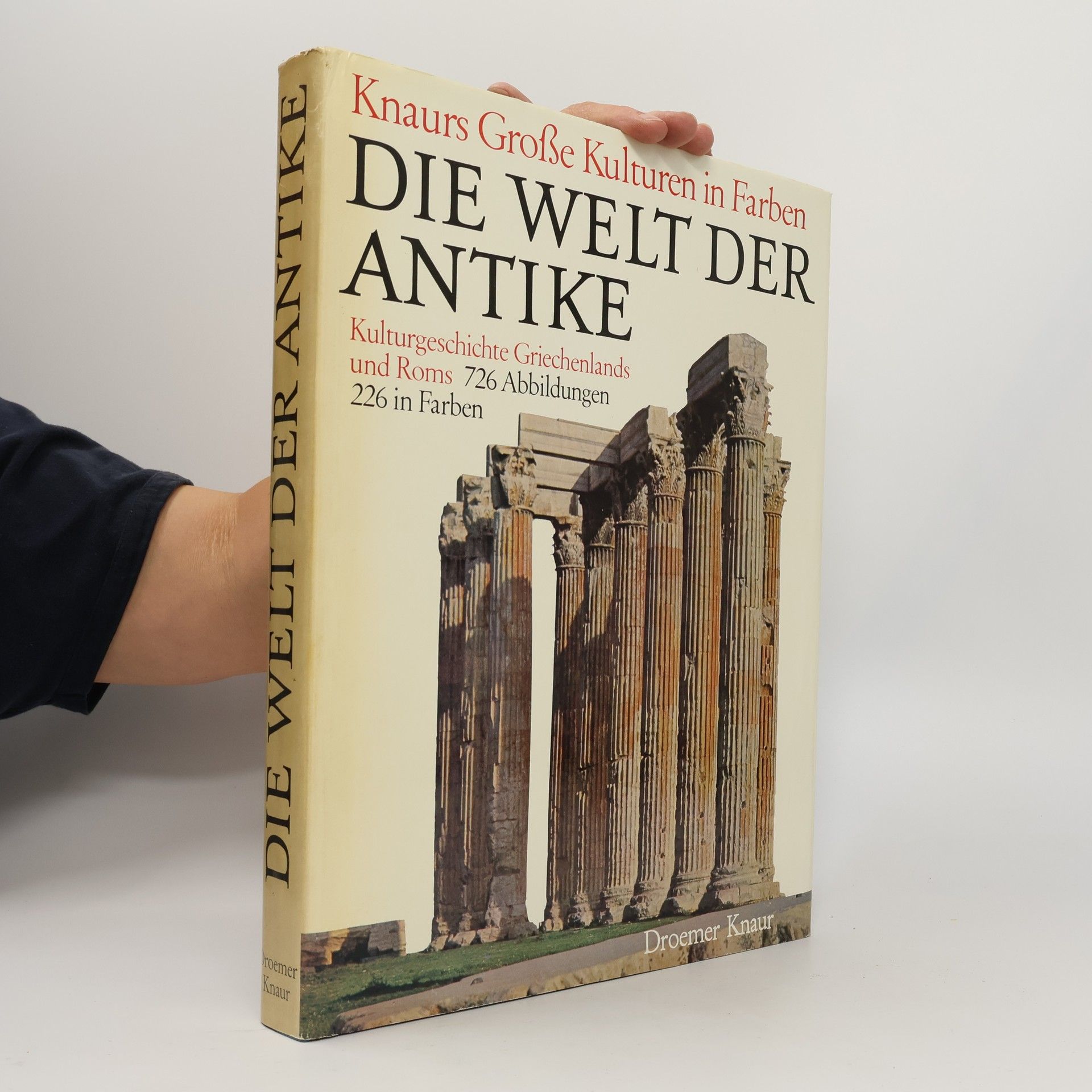 Michael Grant Die Welt der Antike. Kulturgeschichte Griechenlands und Roms