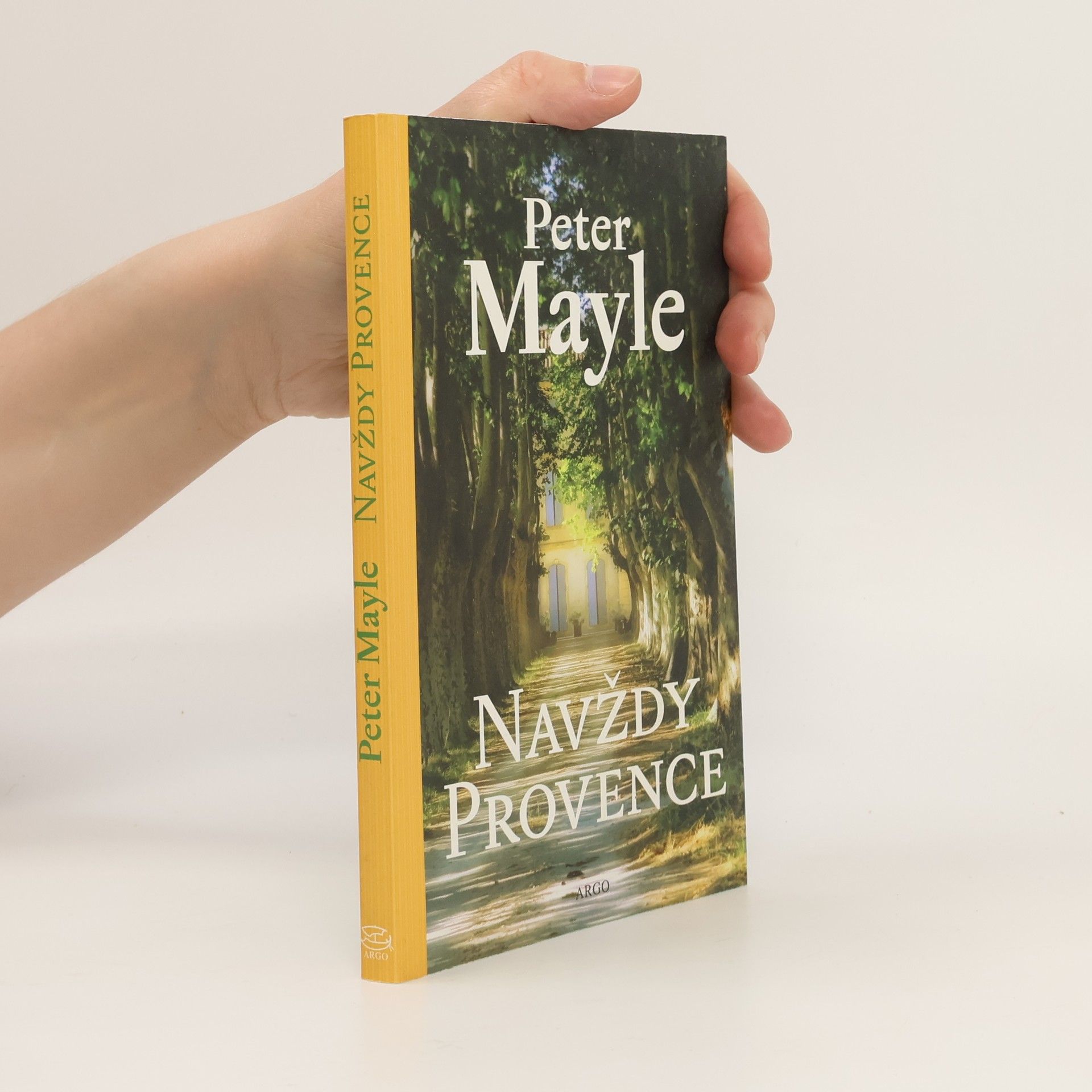 Peter Mayle Navždy Provence