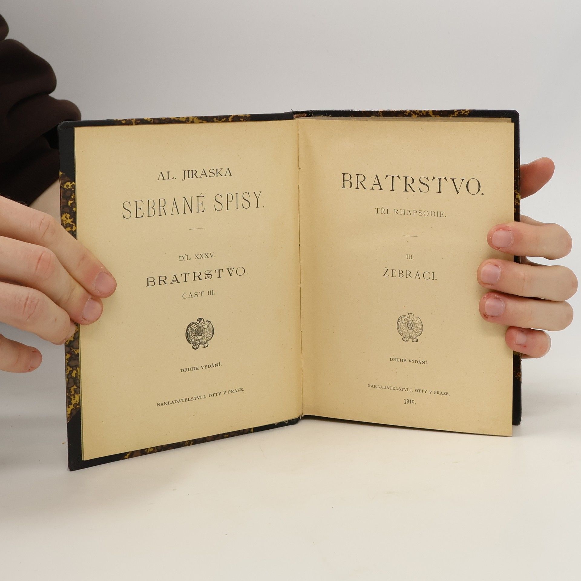 Alois Jirásek Bratrstvo. Tři rhapsodie. Žebráci