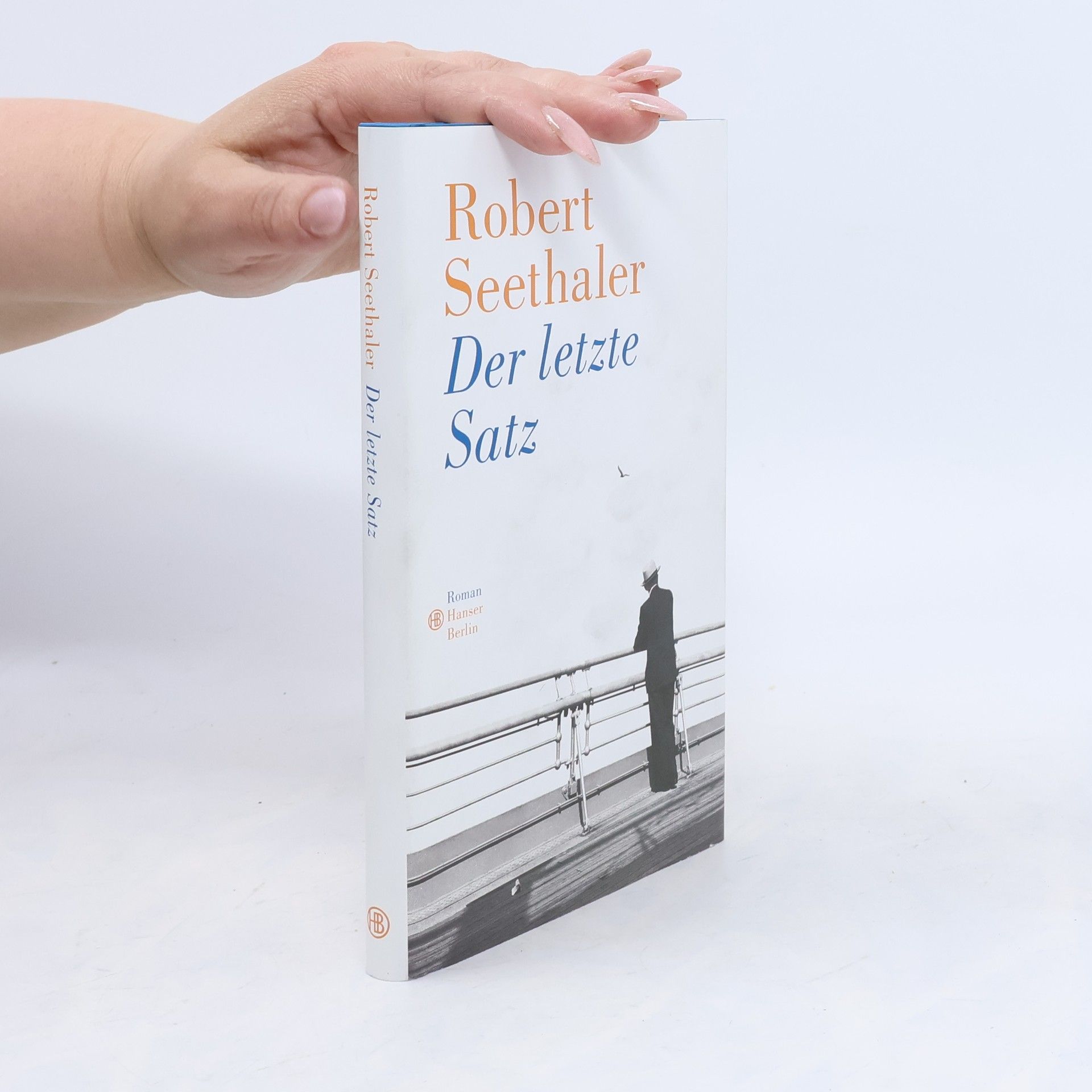 Robert Seethaler Der letzte Satz