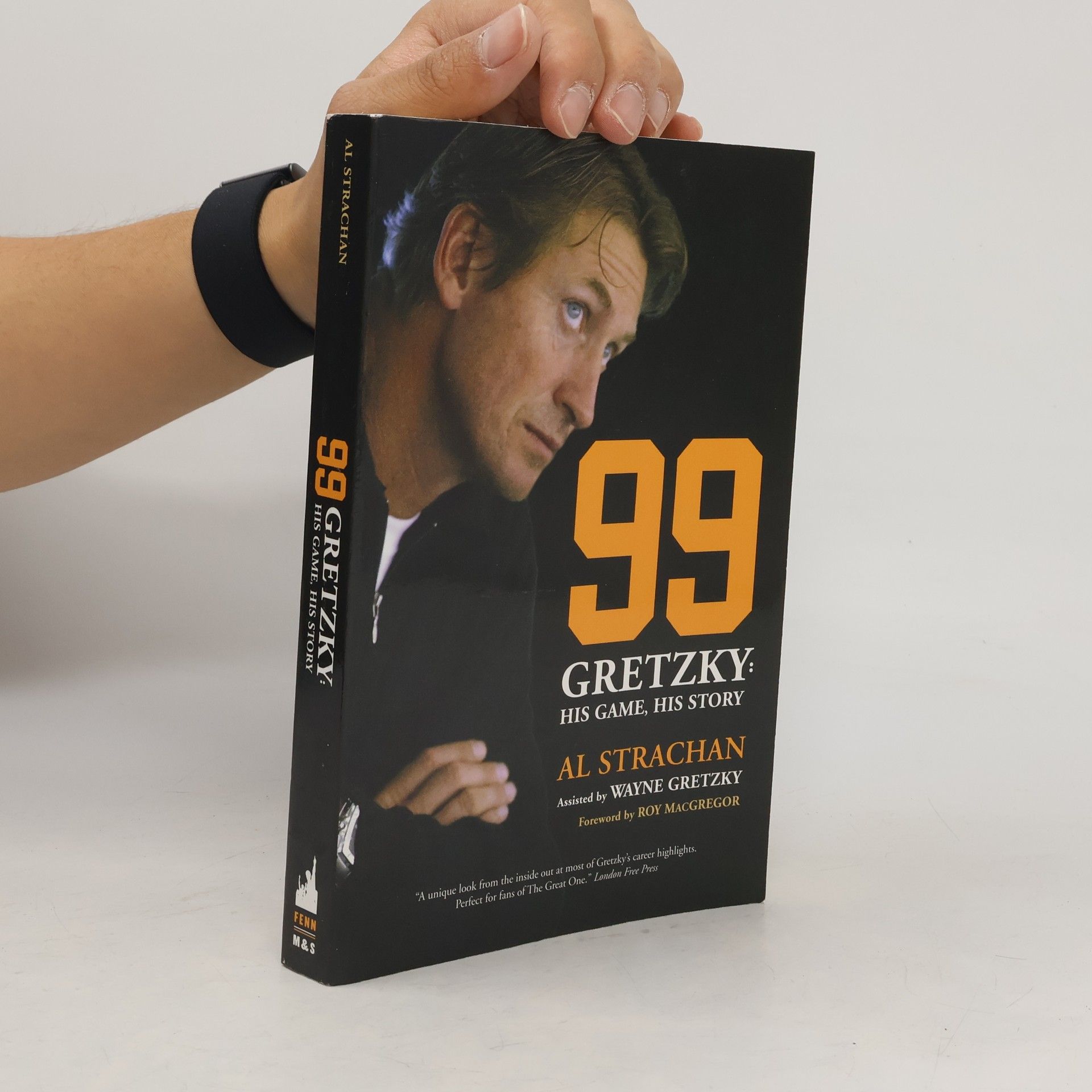 Al Strachan 99: Gretzky: His Game, His Story
