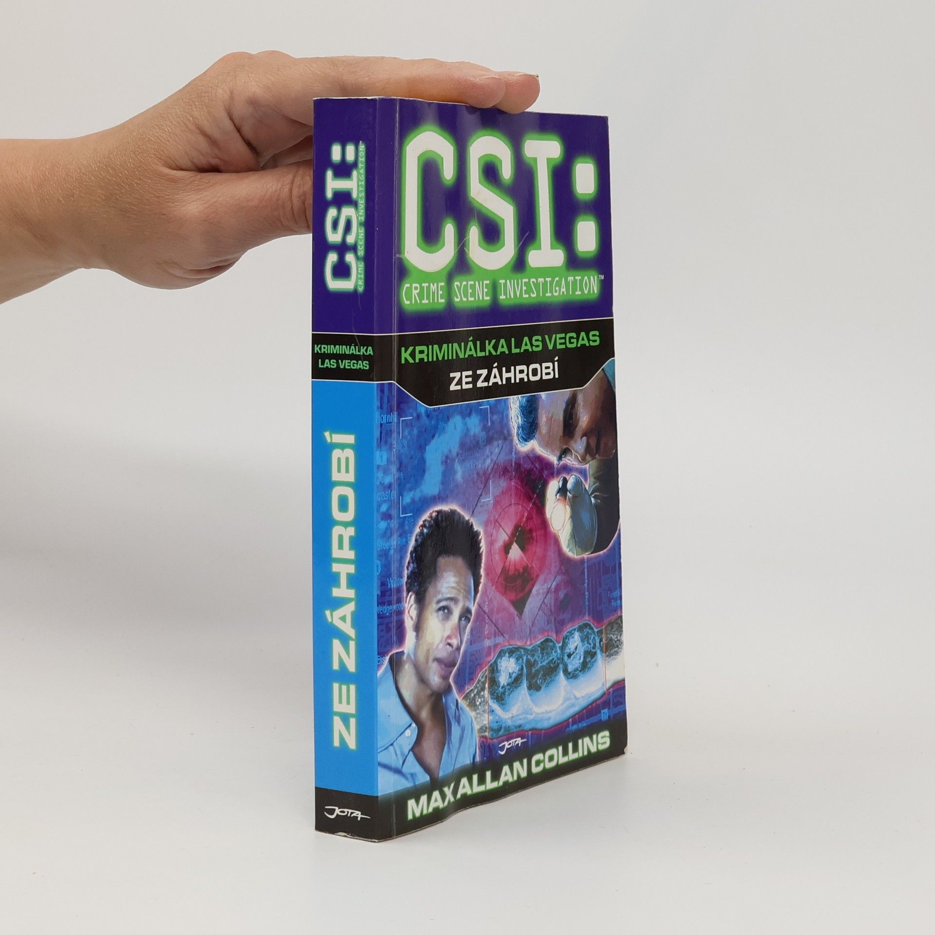 Max Allan Collins CSI: Crime Scene Investigation. Kriminálka Las Vegas: Ze záhrobí