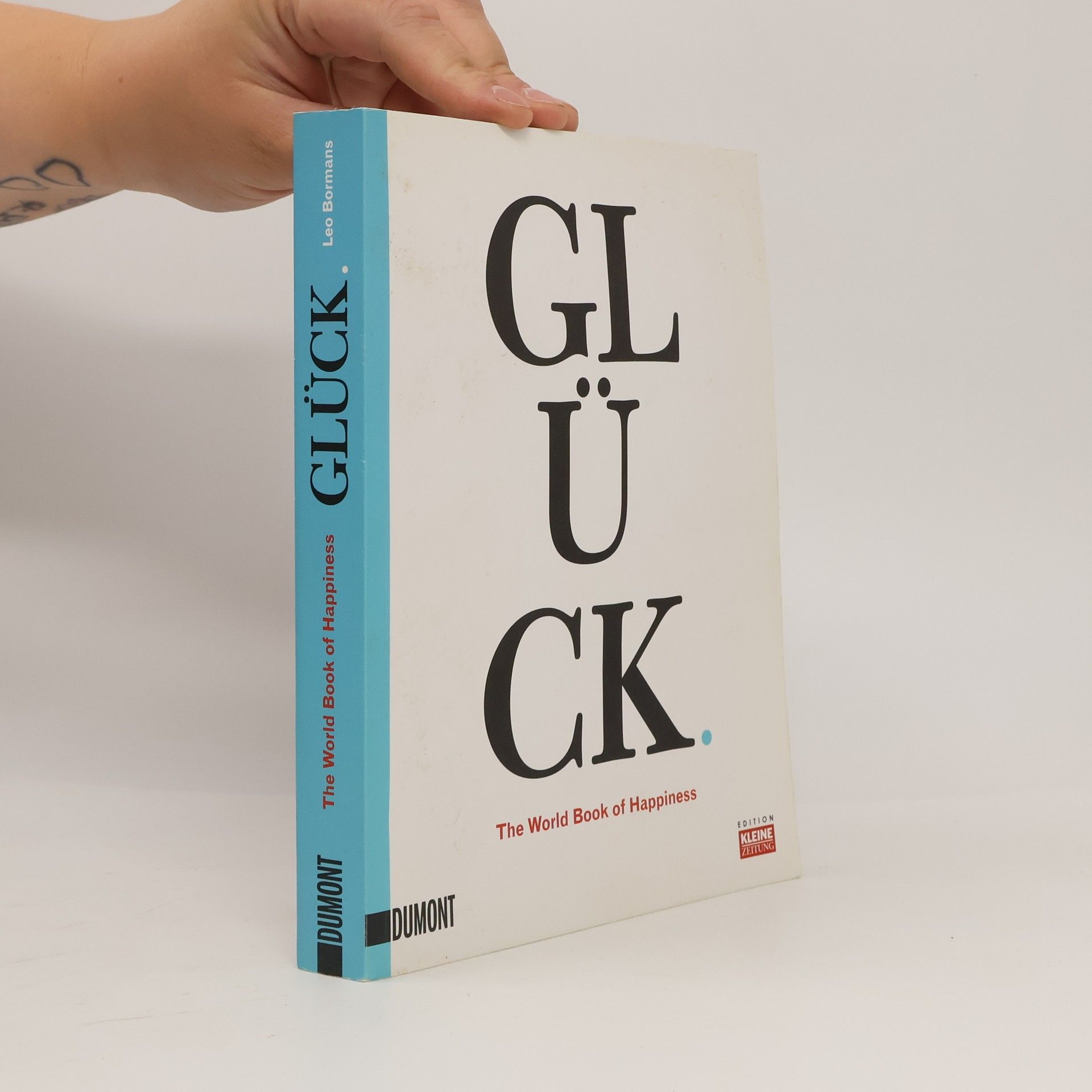 Leo Bormans Glück. The World Book of Happiness