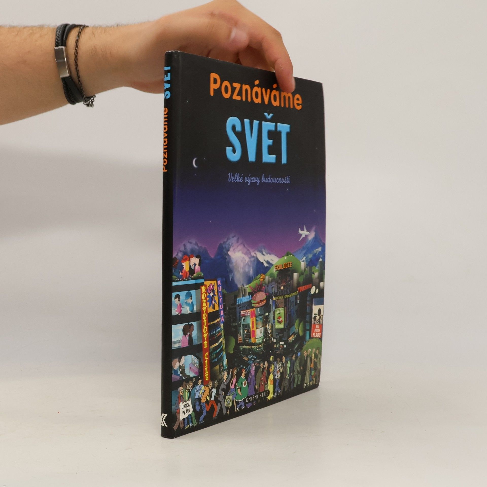 Odile Gandon Poznáváme svět - Velké výzvy budoucnosti