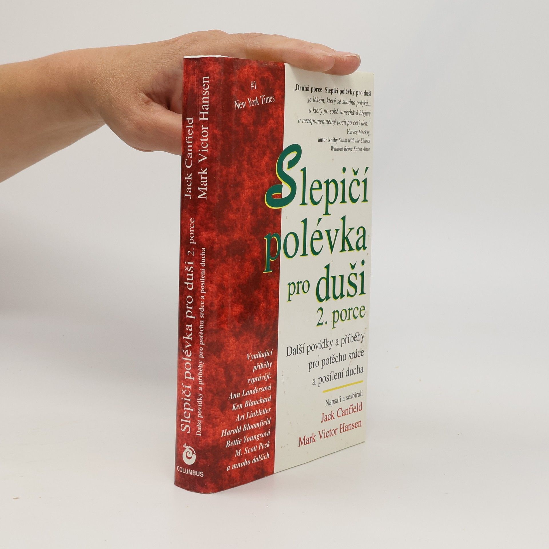 Jack Canfield Slepičí polévka pro duši 2. porce