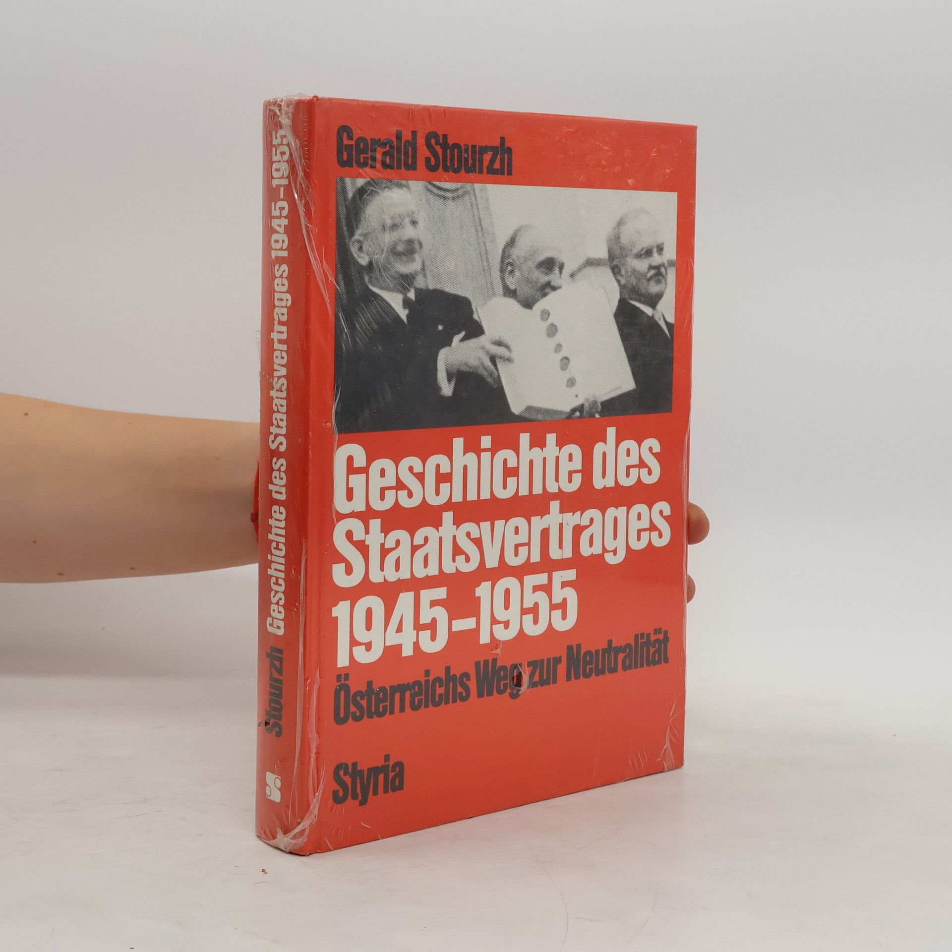 Gerald Stourzh Geschichte des Staatsvertrages