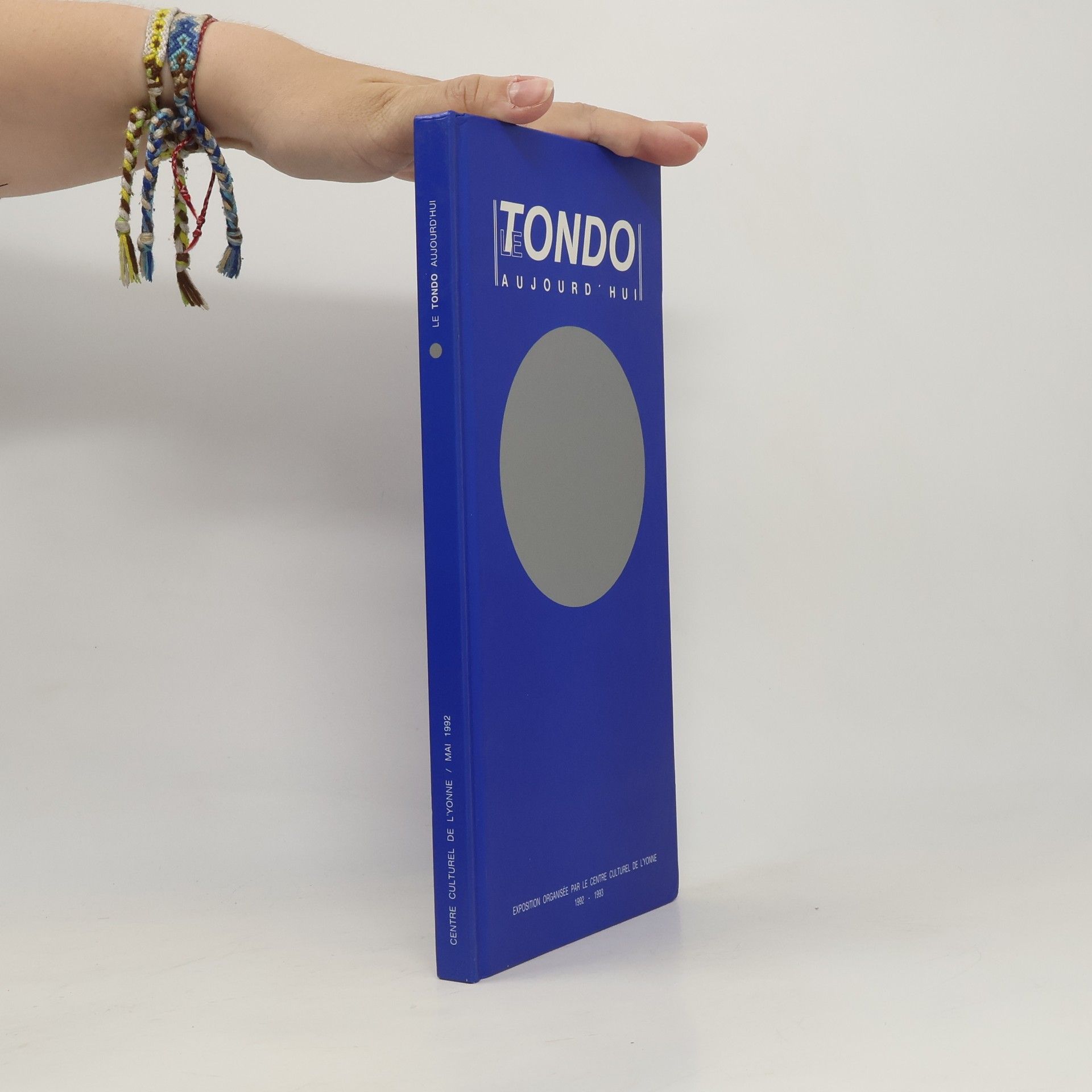 Kolektiv autorů Le tondo aujourd'hui