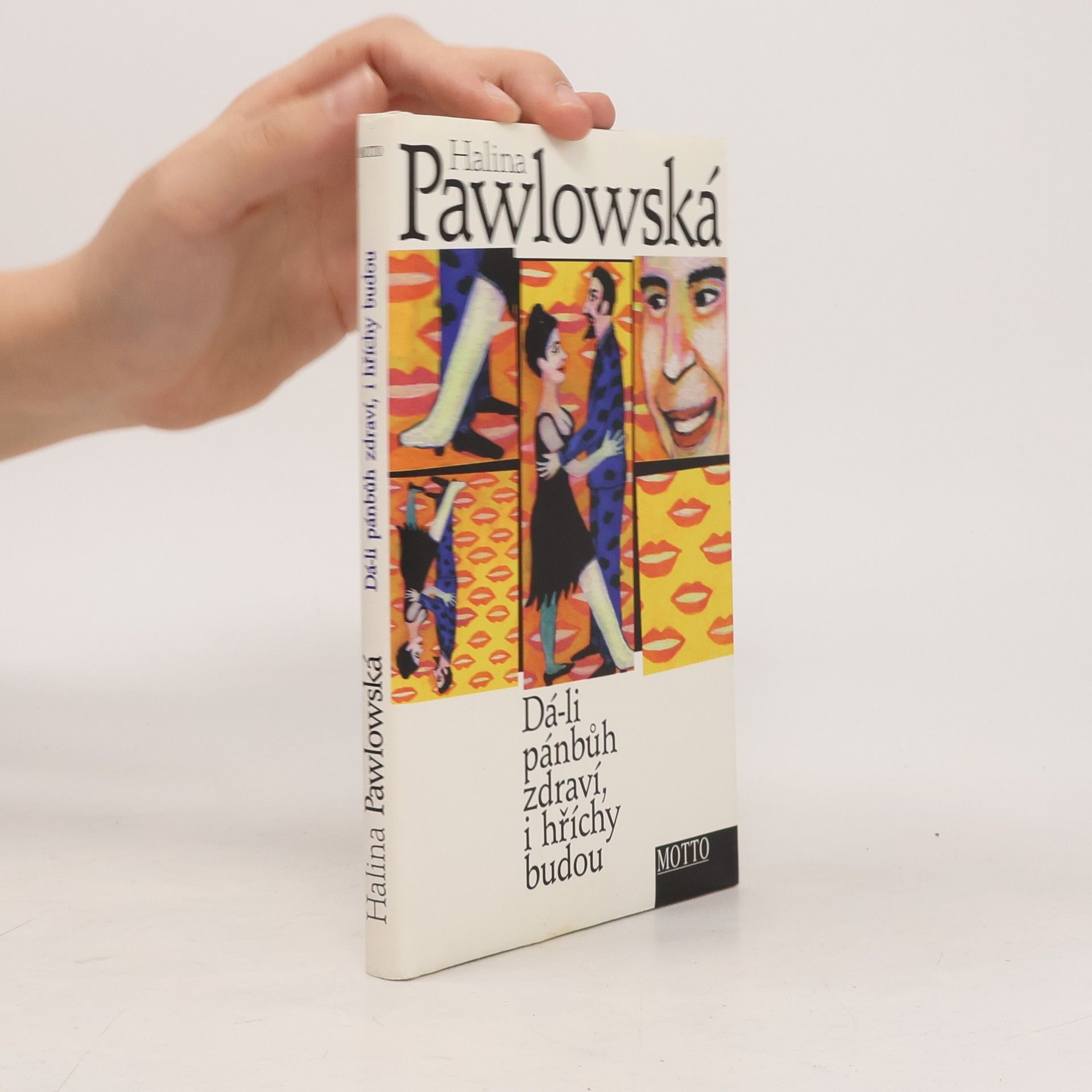 Halina Pawlowská Dá-li pánbůh zdraví, i hříchy budou