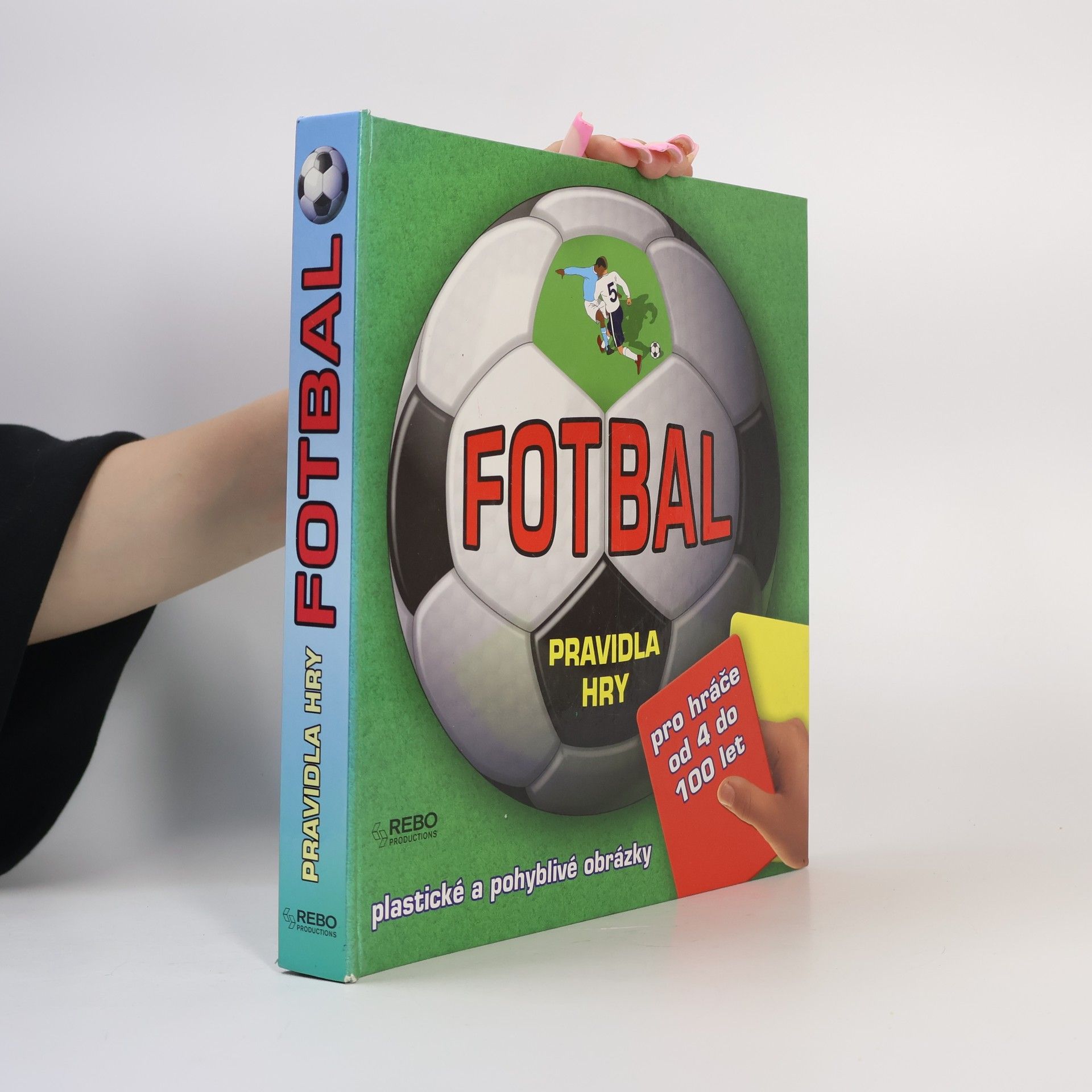 Jim Kelman Fotbal. Pravidla hry - plastické a pohyblivé obrázky