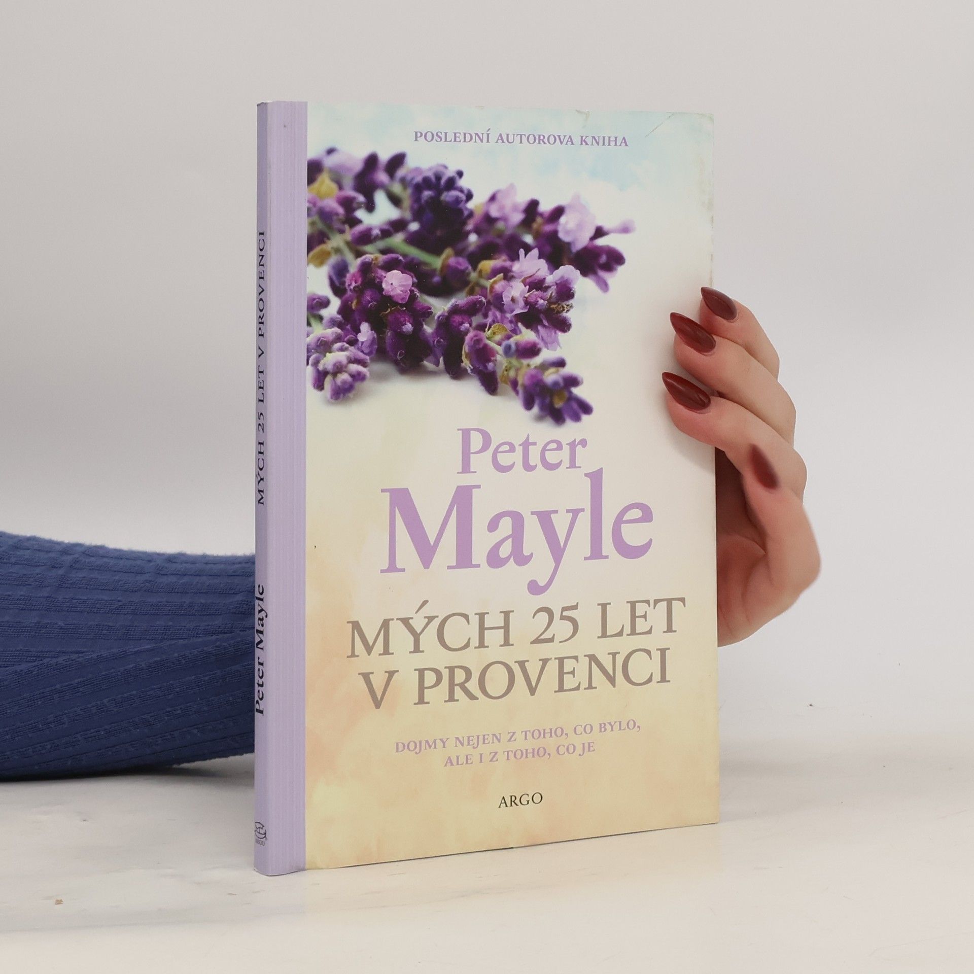 Peter Mayle Mých 25 let v Provenci