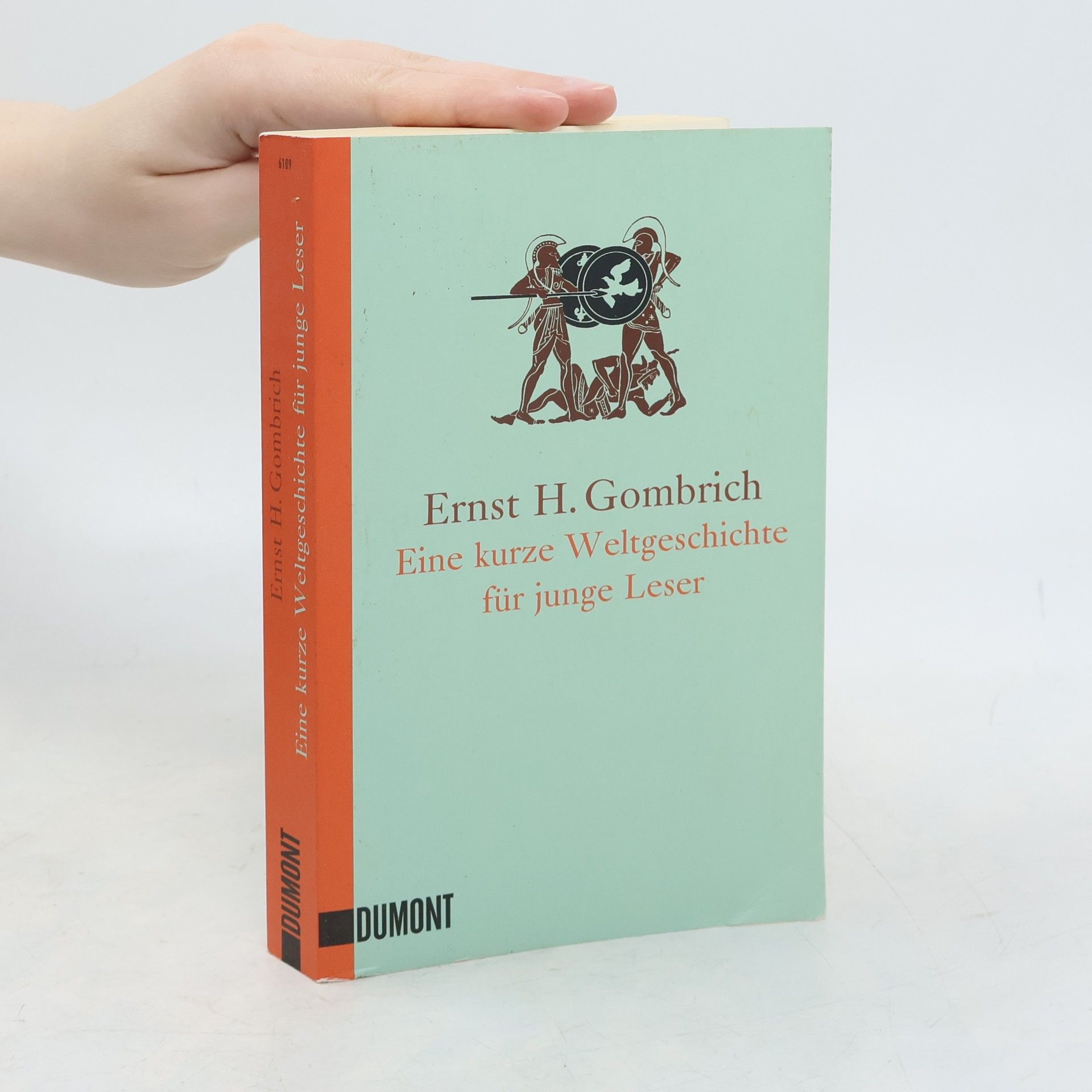 Ernst Gombrich Eine kurze Weltgeschichte für junge Leser
