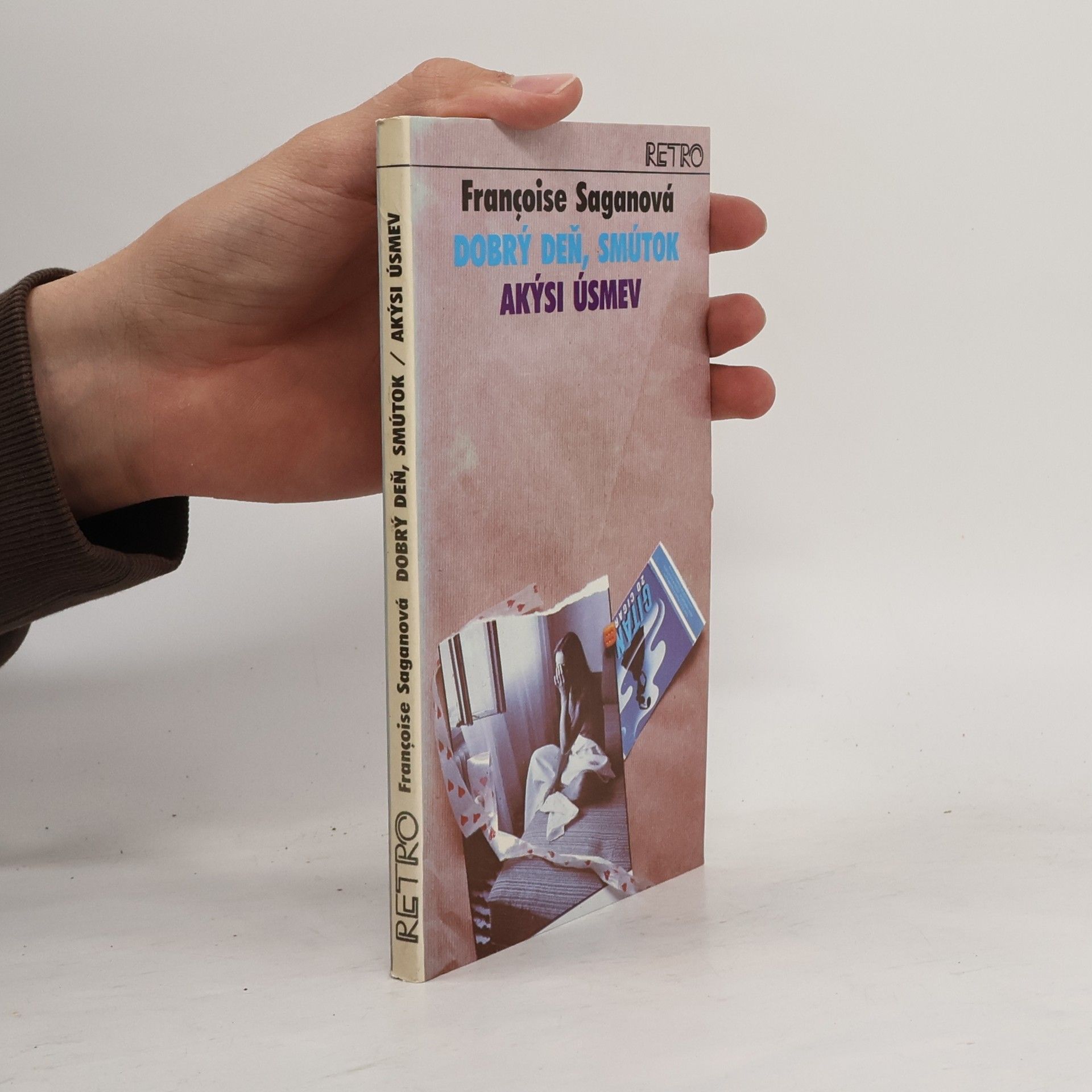Françoise Sagan Dobrý deň, smútok / Akýsi úsmev