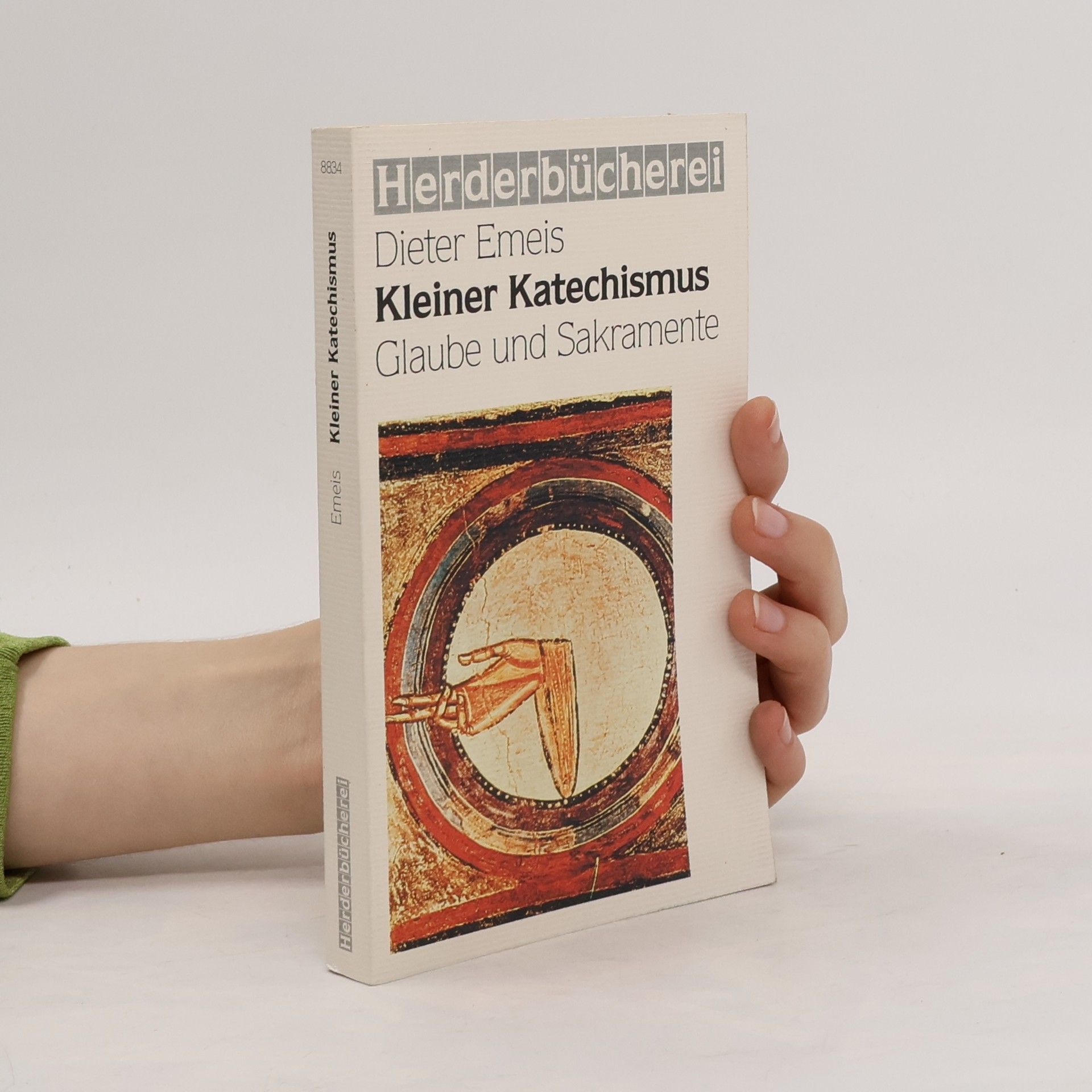 Dieter Emeis Kleiner Katechismus. Glaube und Sakramente.