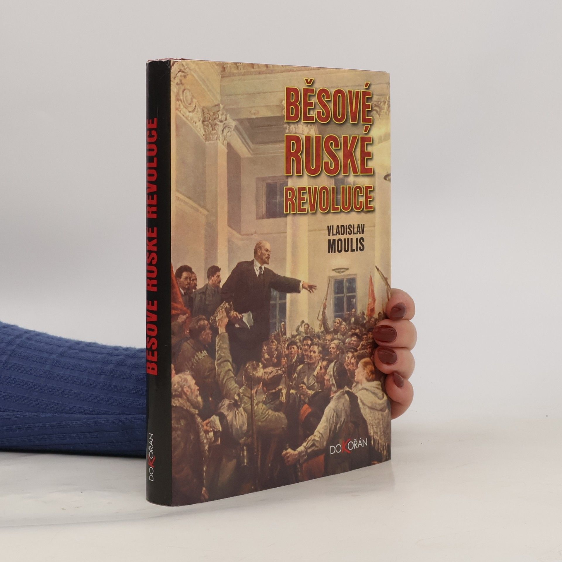Vladislav Moulis Běsové ruské revoluce