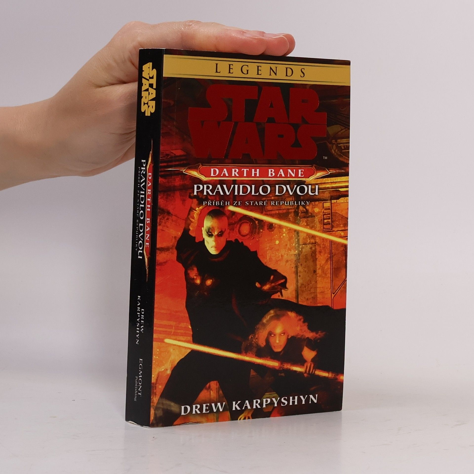 Drew Karpyshyn Star Wars. Darth Bane - pravidlo dvou: Příběh ze Staré republiky